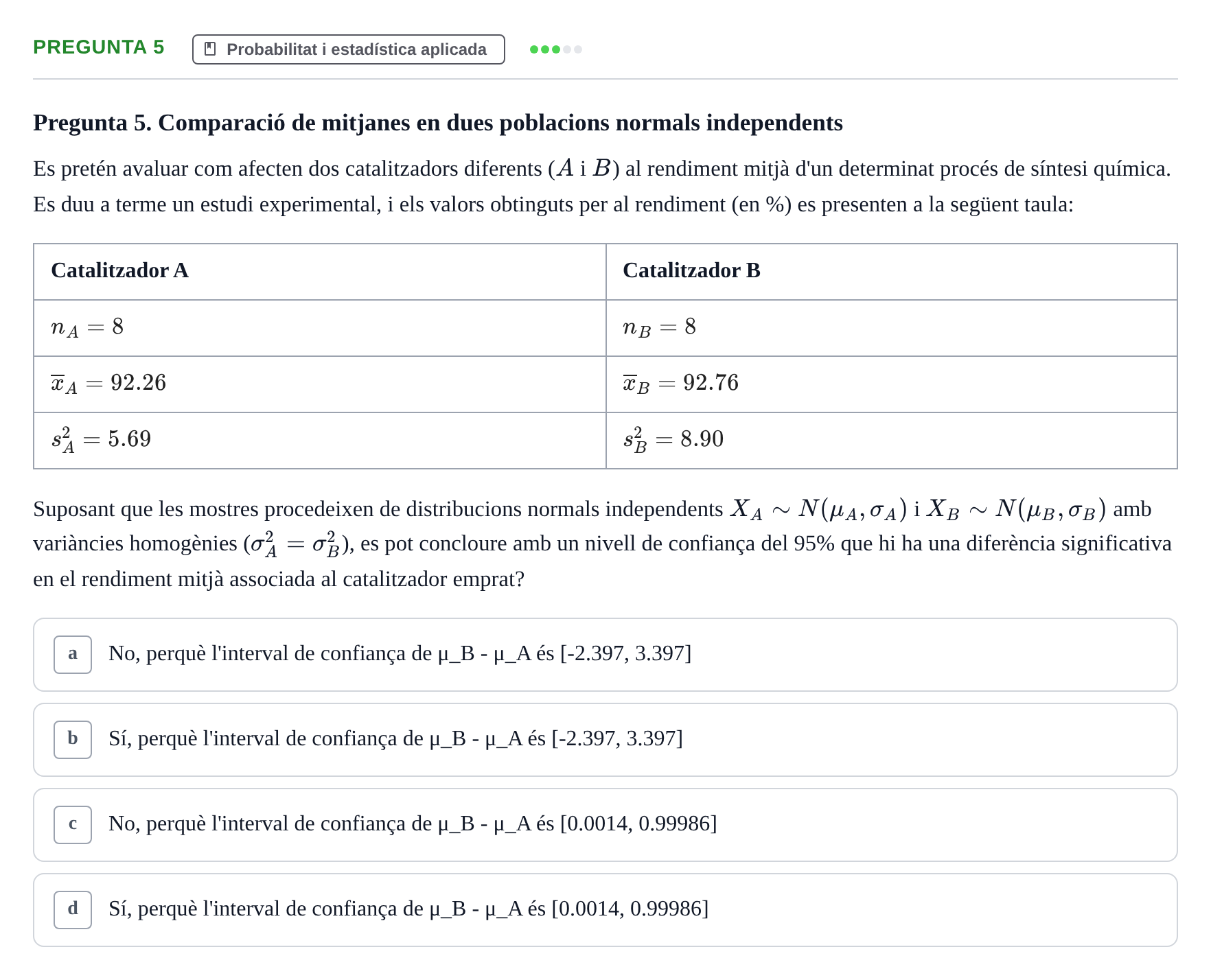 Enunciado: Pregunta 5 · Matemáticas II UB 2018