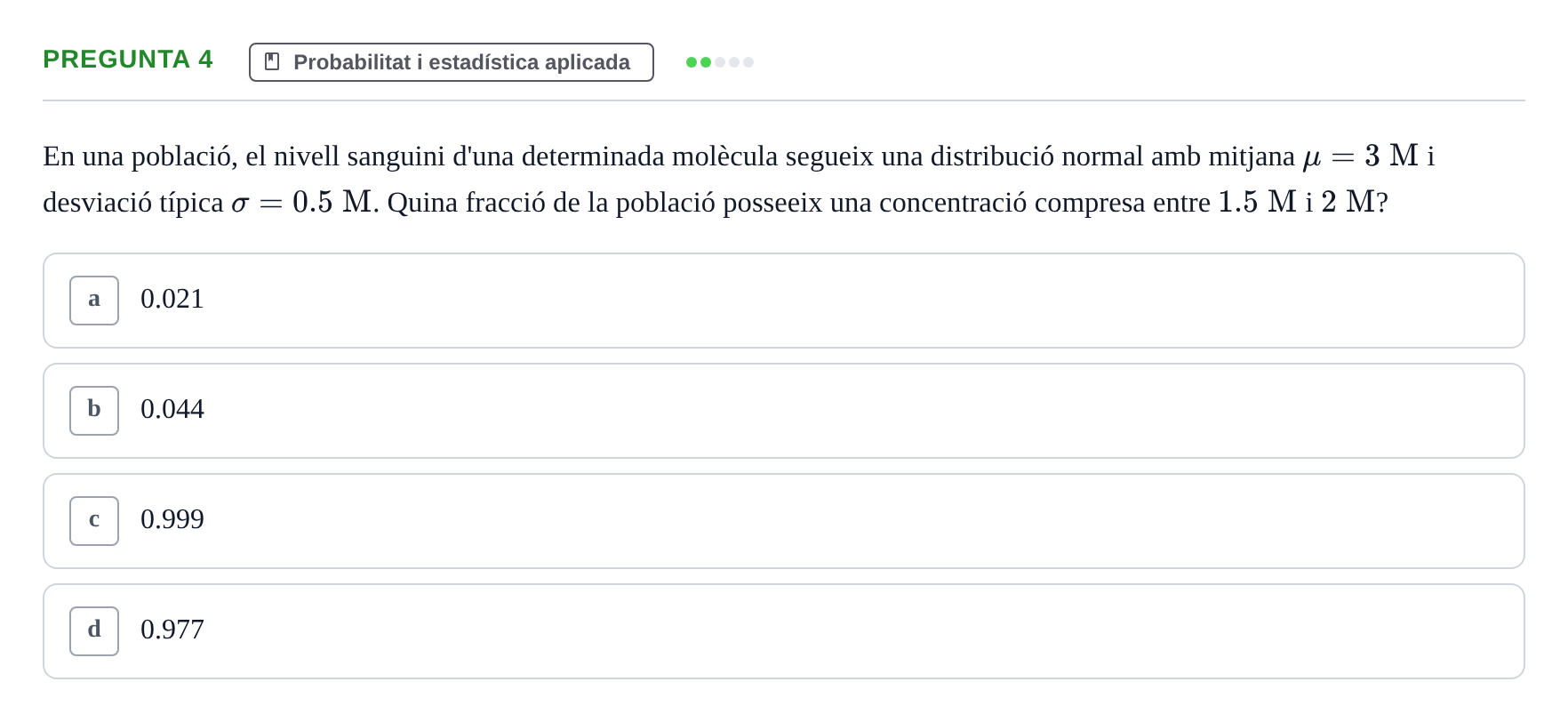 Enunciado: Pregunta 4 · Matemáticas II UB Juny 2020