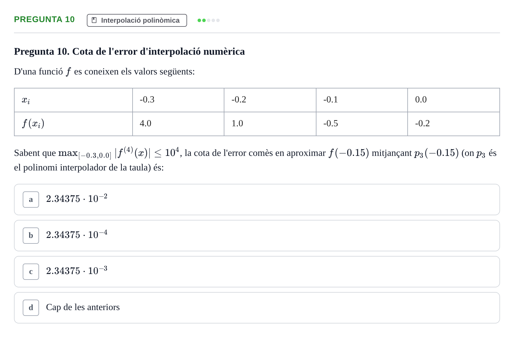 Enunciado: Pregunta 10 · Matemáticas II UB Juny 2020