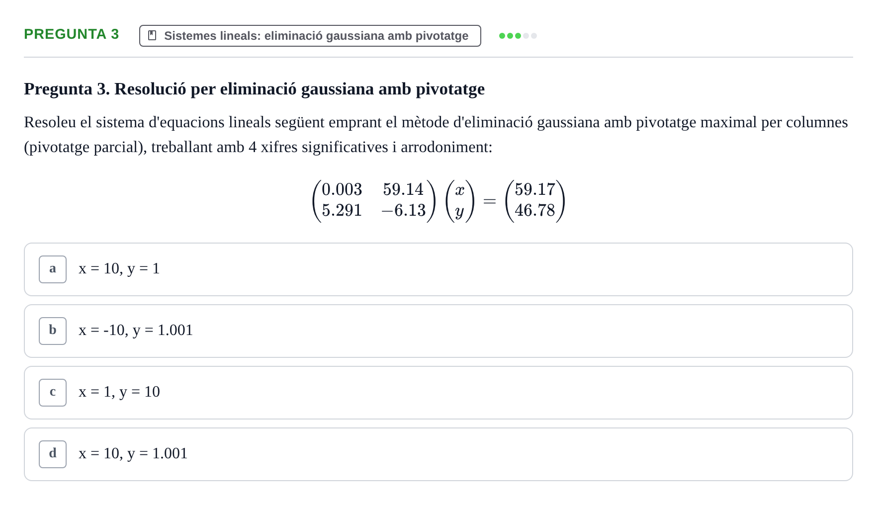 Enunciado: Pregunta 3 · Matemáticas II UB Juny 2020