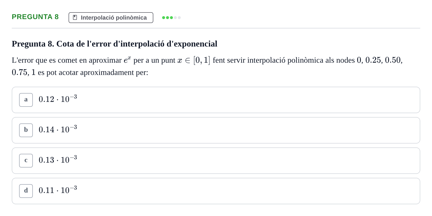 Enunciado: Pregunta 8 · Matemáticas II UB Juny 2020