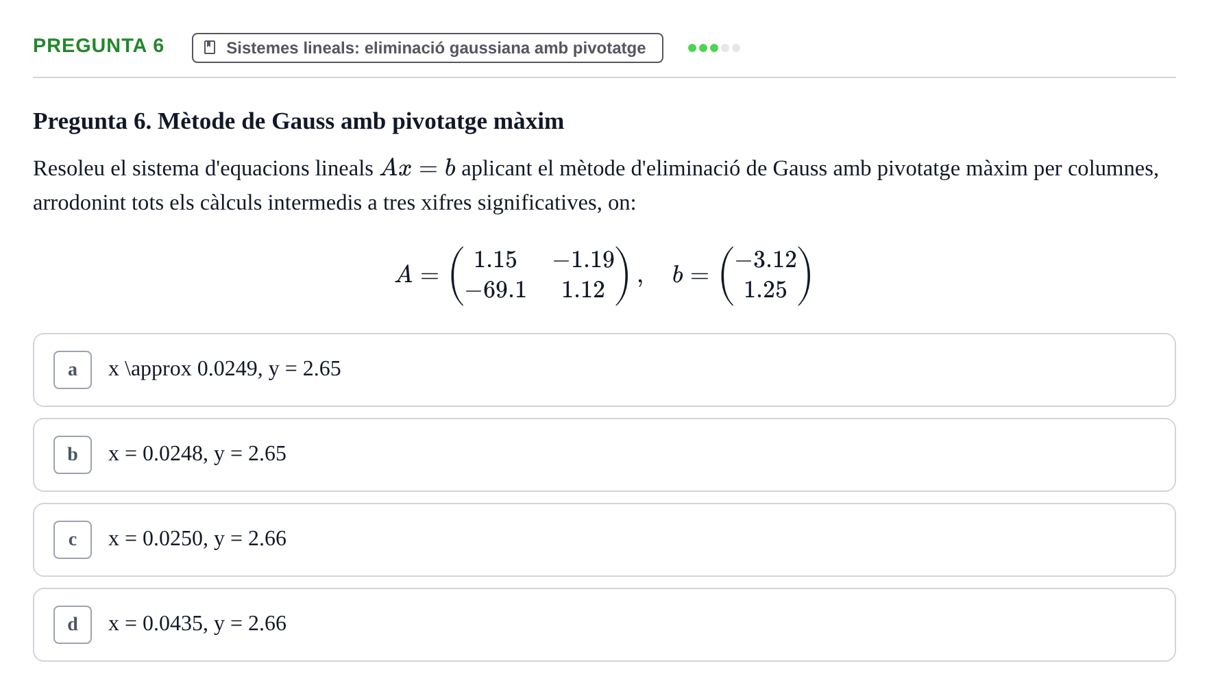Enunciado: Pregunta 6 · Matemáticas II UB 2021