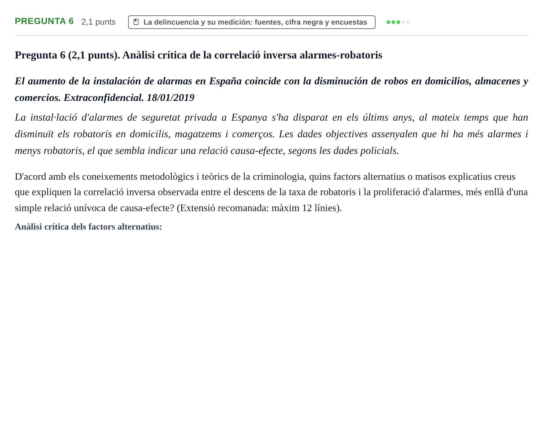 Enunciado: Pregunta 6 · Fundamentos de Criminología UOC 2023