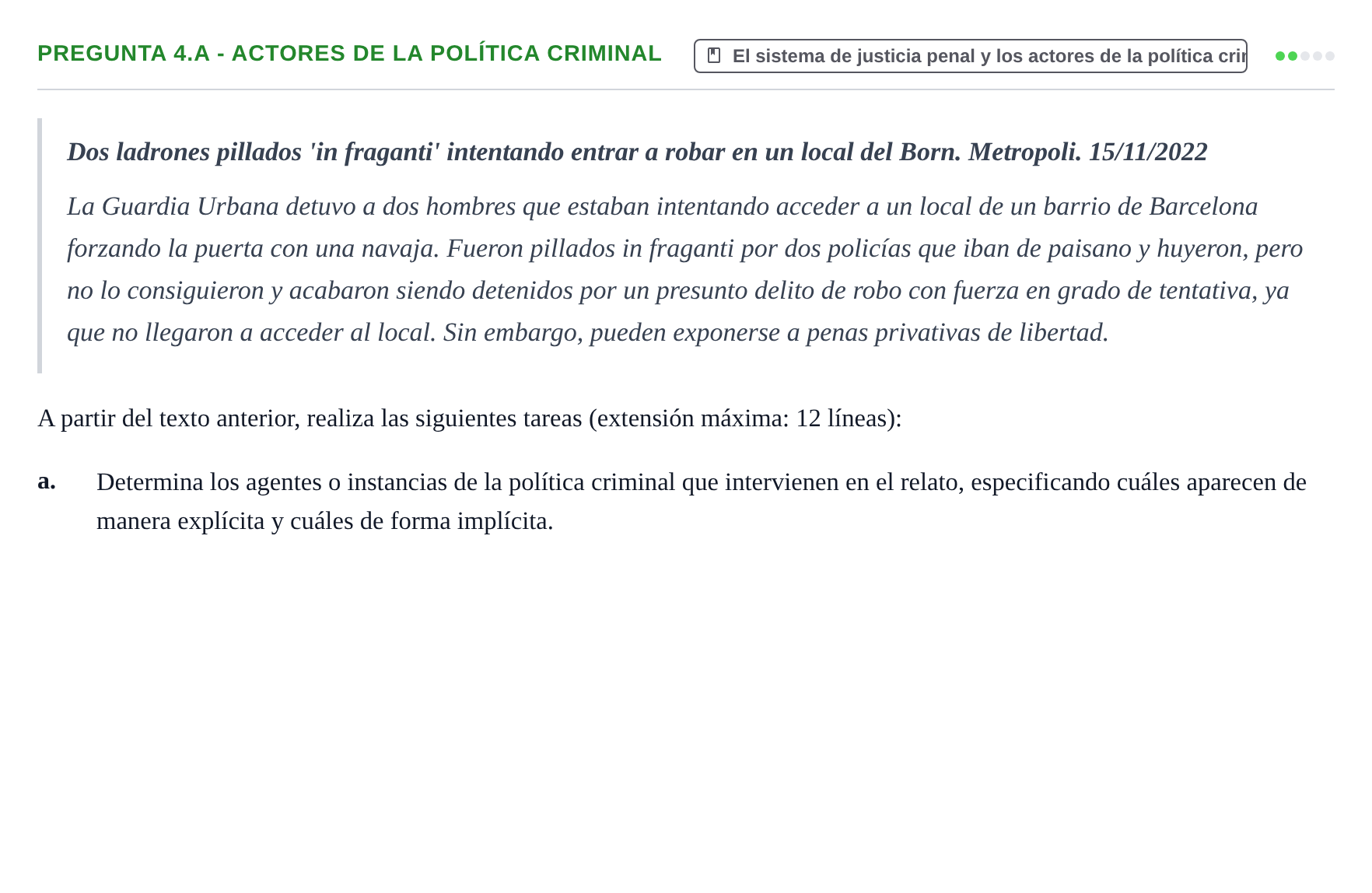 Enunciado: Pregunta 4.a - Actores de la política criminal · Fundamentos de Criminología UOC 2023