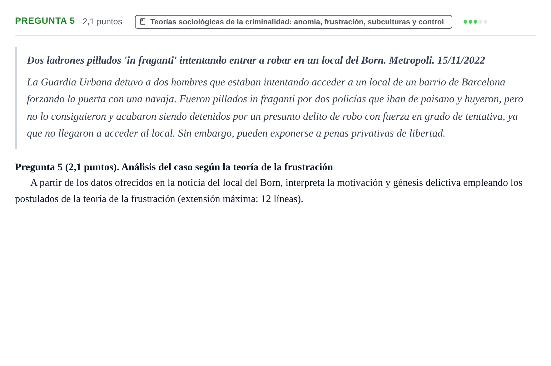 Enunciado: Pregunta 5 · Fundamentos de Criminología UOC 2023