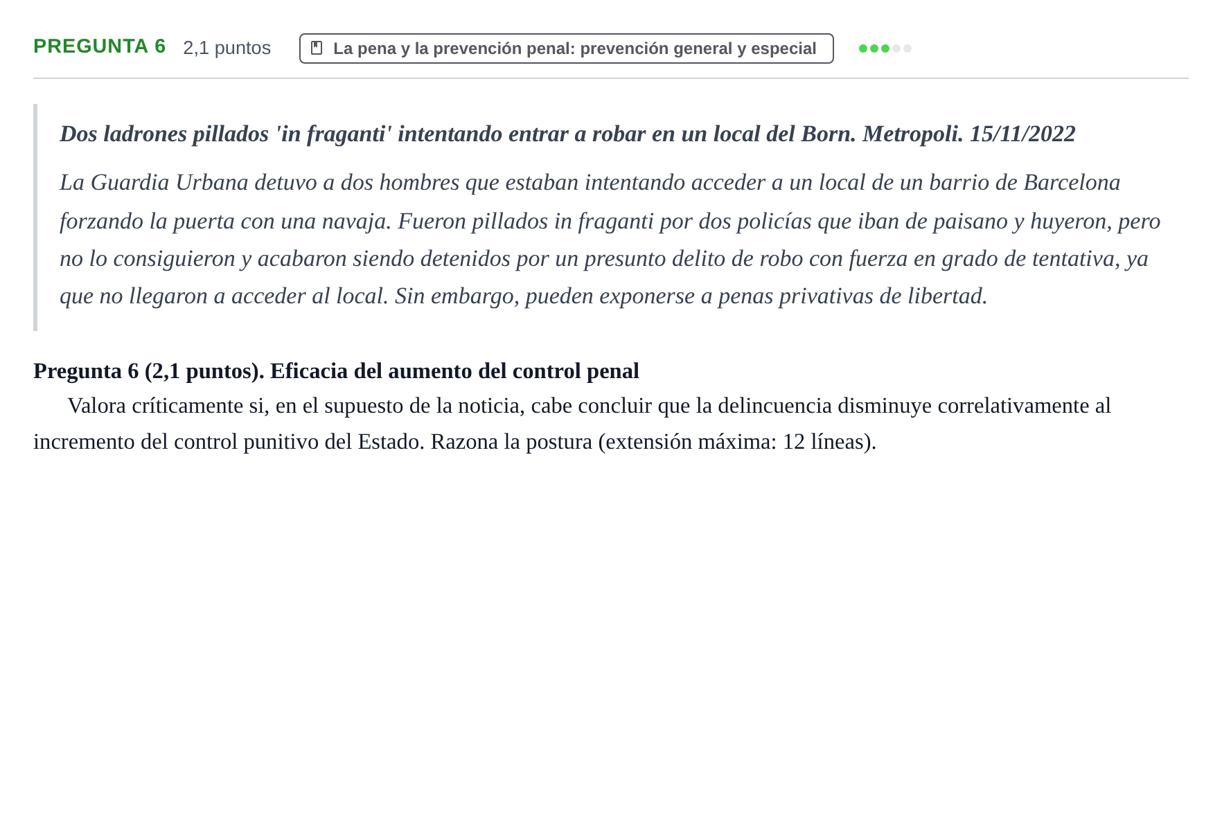Enunciado: Pregunta 6 · Fundamentos de Criminología UOC 2023