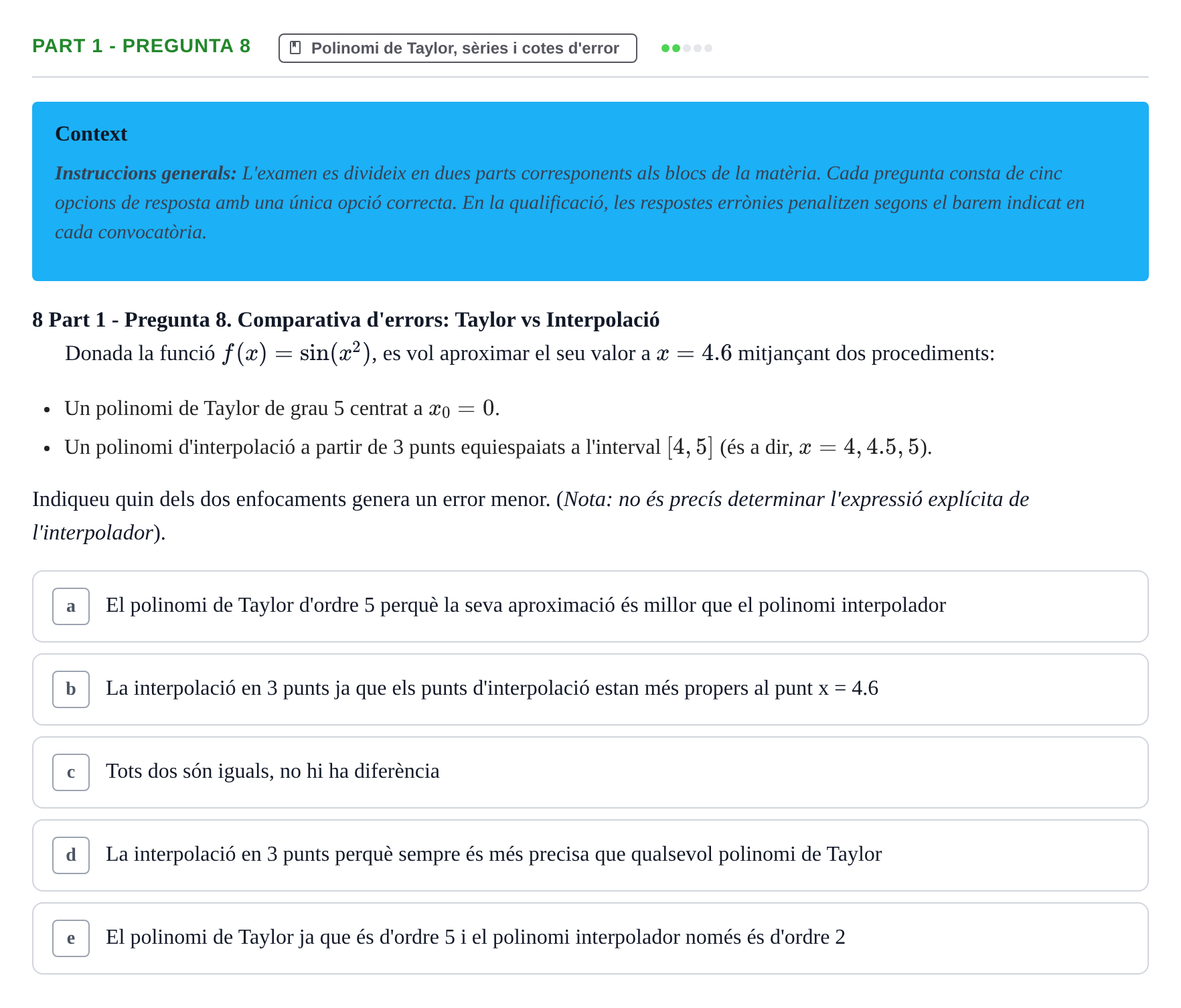 Enunciado: Part 1 - Pregunta 8 · Matemáticas II UB Juny 2024