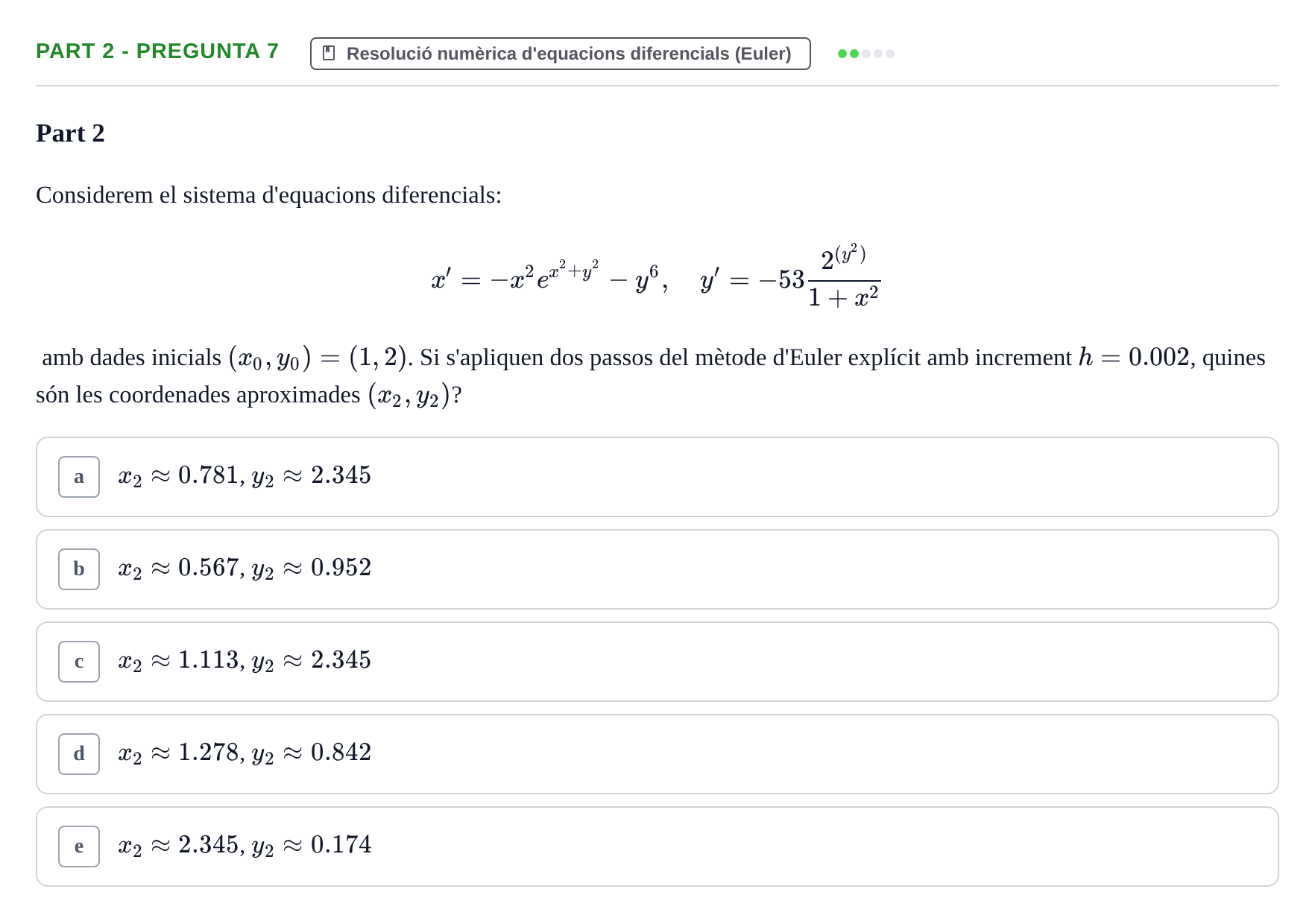 Enunciado: Part 2 - Pregunta 7 · Matemáticas II UB Juny 2024