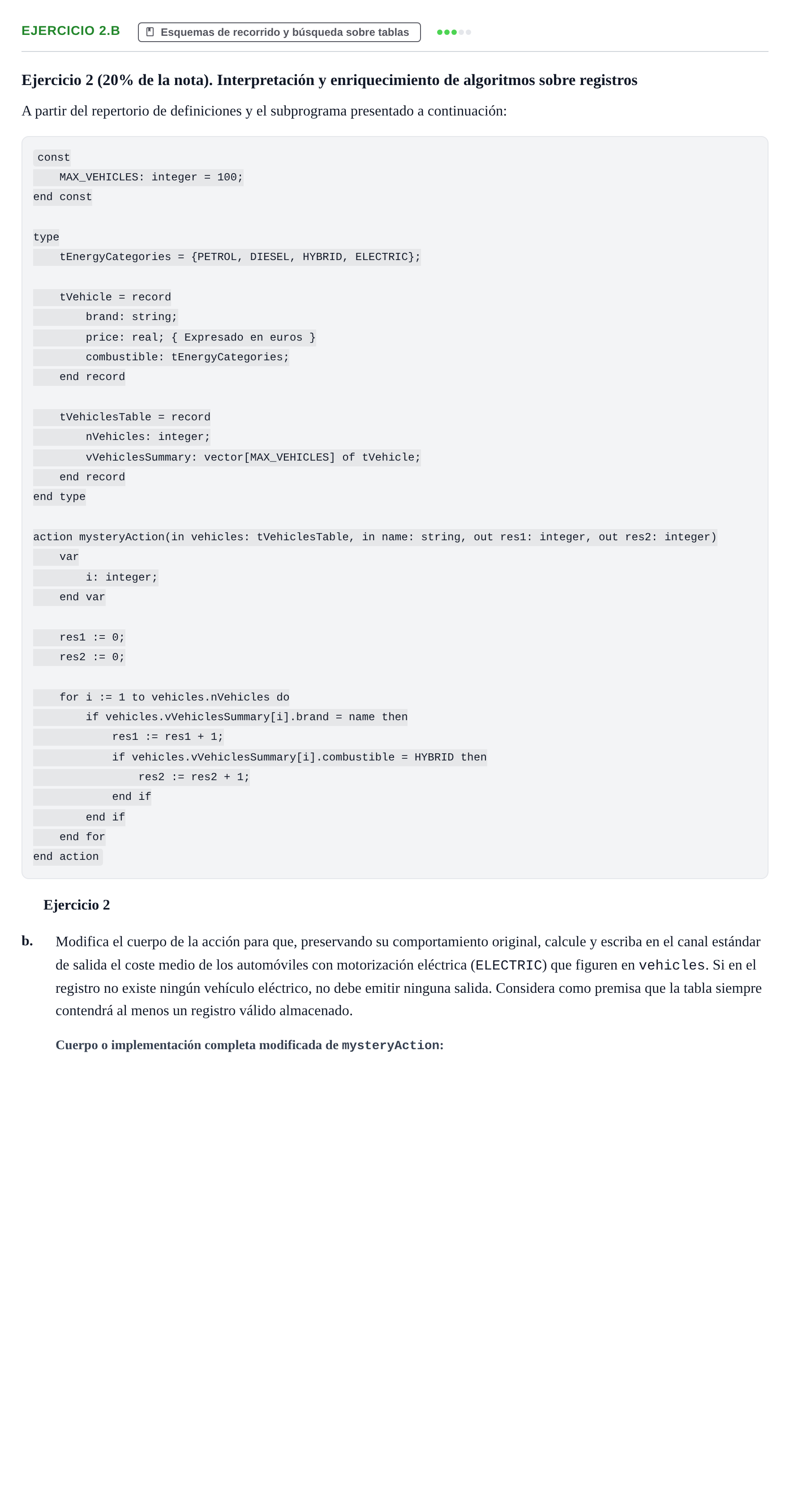 Enunciado: Ejercicio 2.b - Esquemas de recorrido y búsqueda… · Fundamentos de Programación UOC Juny 2022