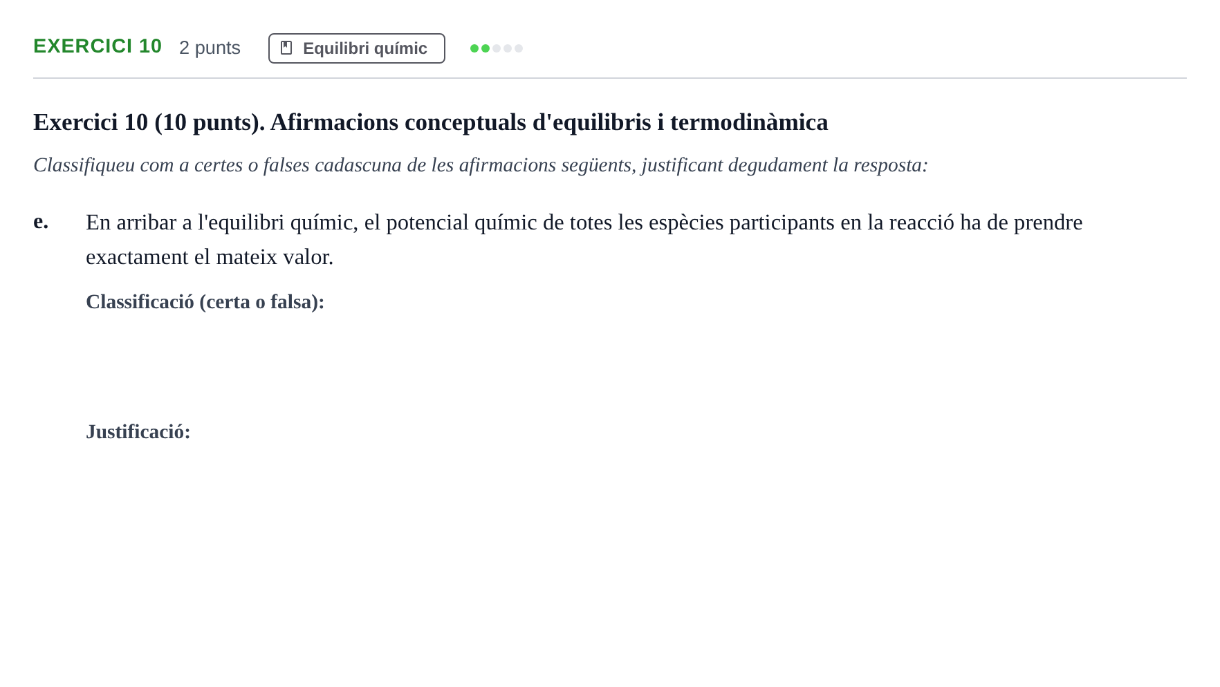 Enunciado: Exercici 10 - Equilibri químic · Química Física I UB Juny 2019