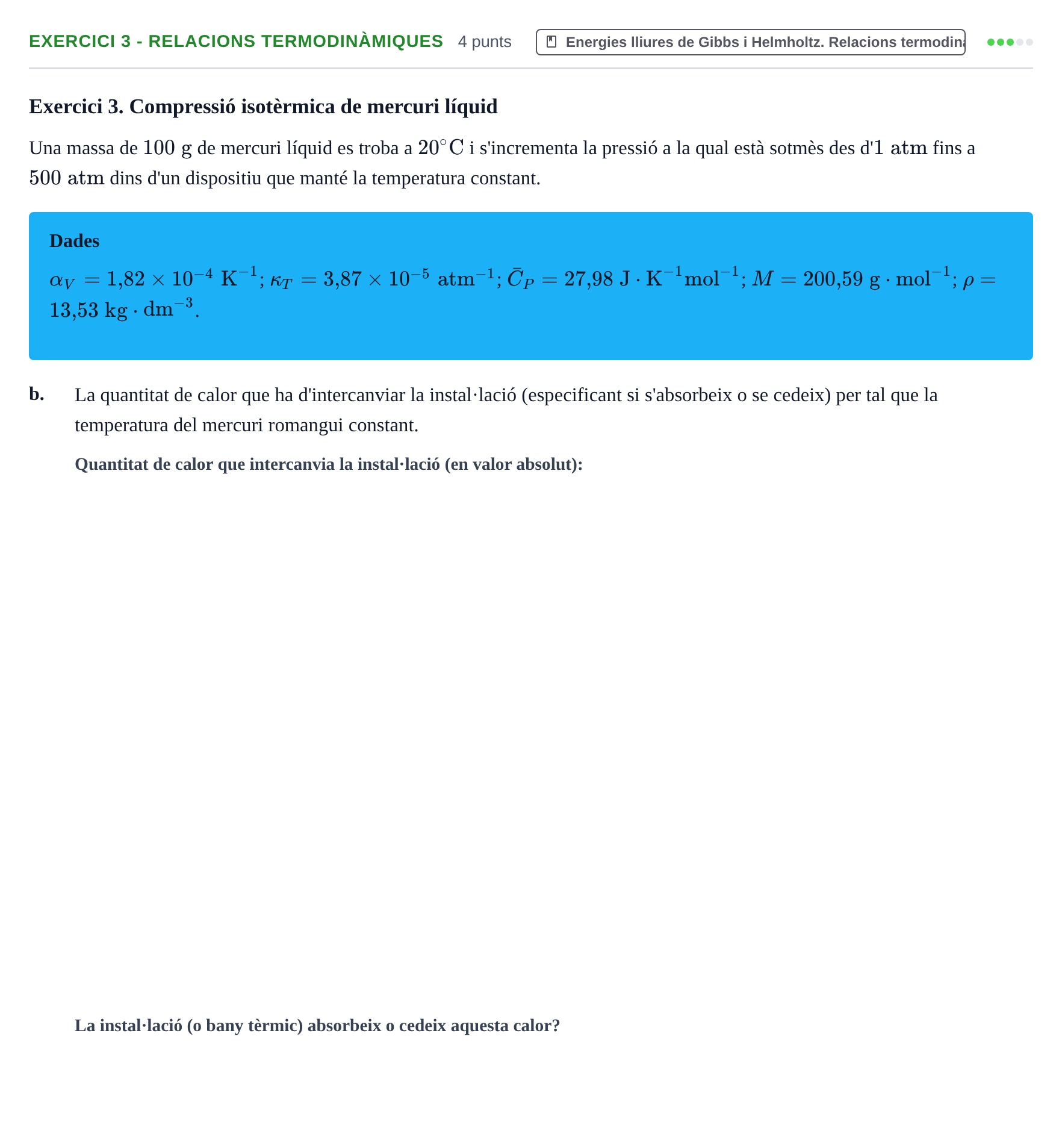 Enunciado: Exercici 3 - Relacions termodinàmiques · Química Física I UB Juny 2019