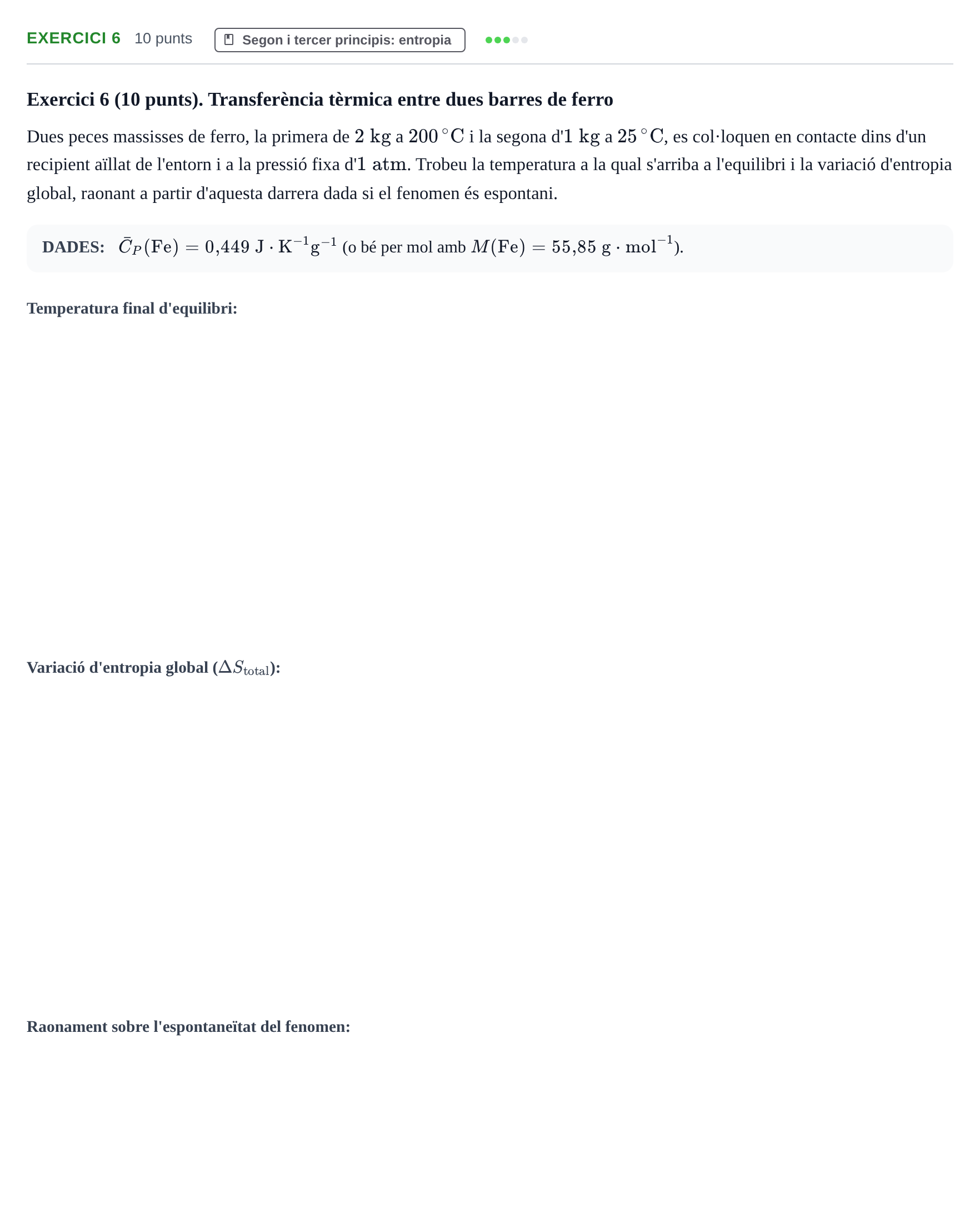 Enunciado: Exercici 6 · Química Física I UB Juny 2019
