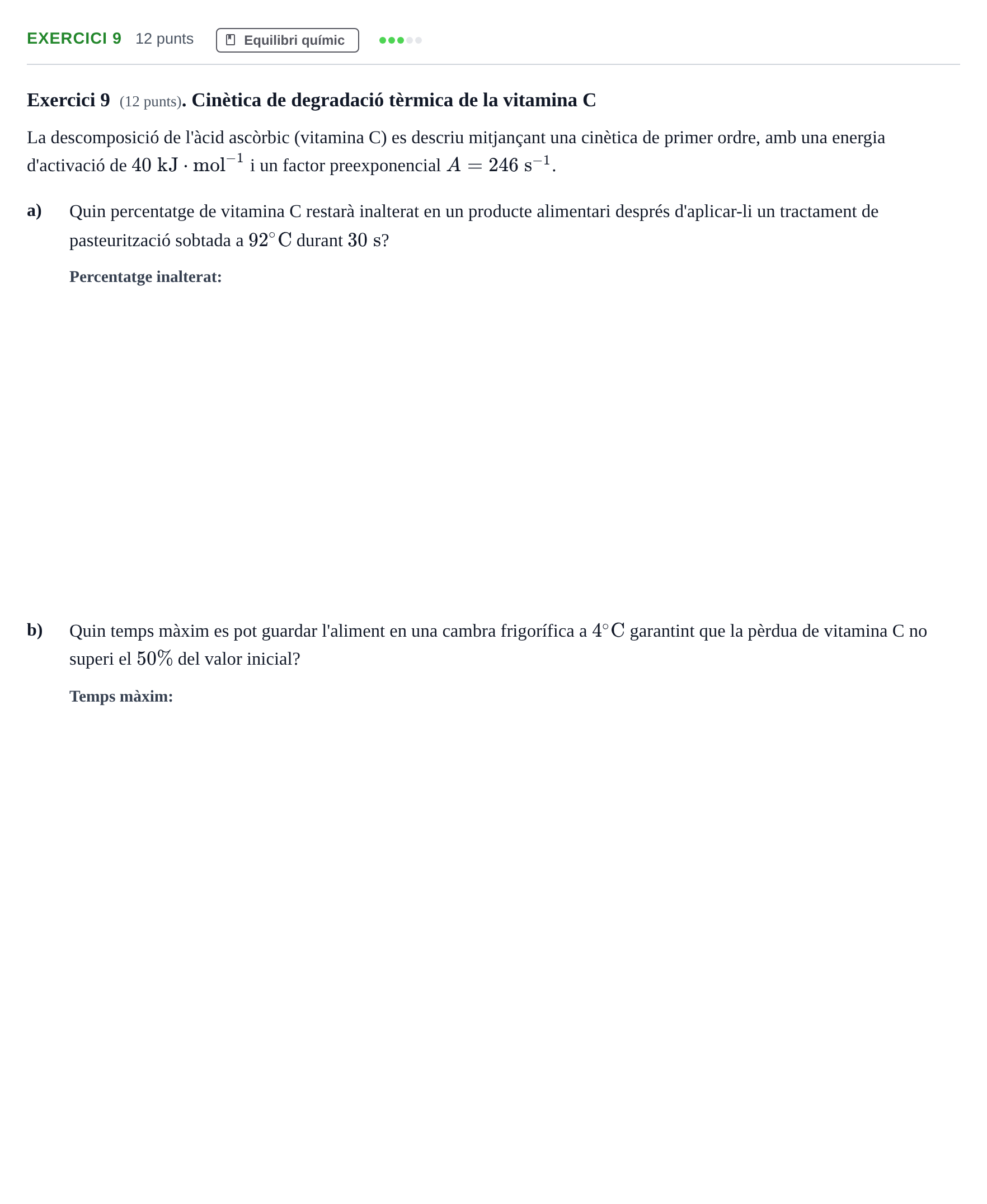 Enunciado: Exercici 9 · Química Física I UB Juny 2019