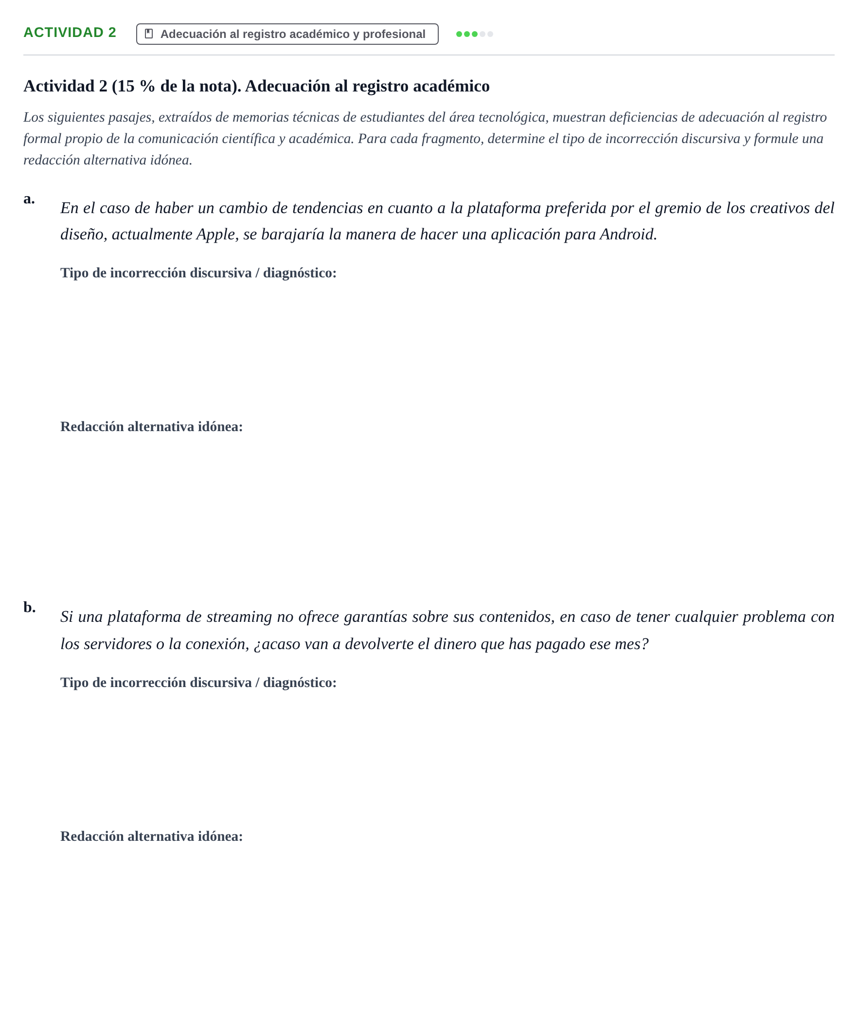 Enunciado: Ejercicio Actividad 2 - Adecuación al registro académico · Competencia comunicativa para profesionales de las TIC UOC 2018