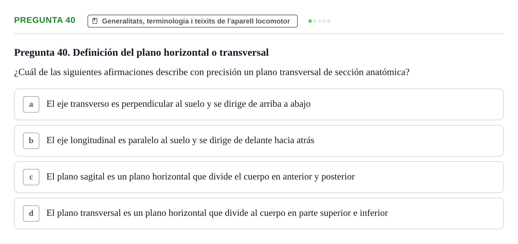 Enunciado: Pregunta 40 · Anatomía I UAB 2024