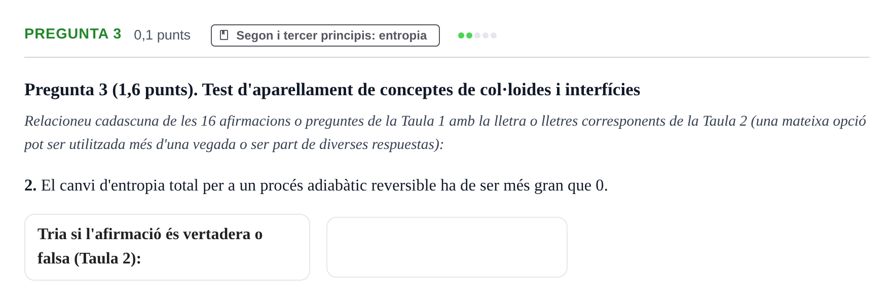 Enunciado: Pregunta 3 - Segon i tercer principis: entropia · Química Física I UB 2023