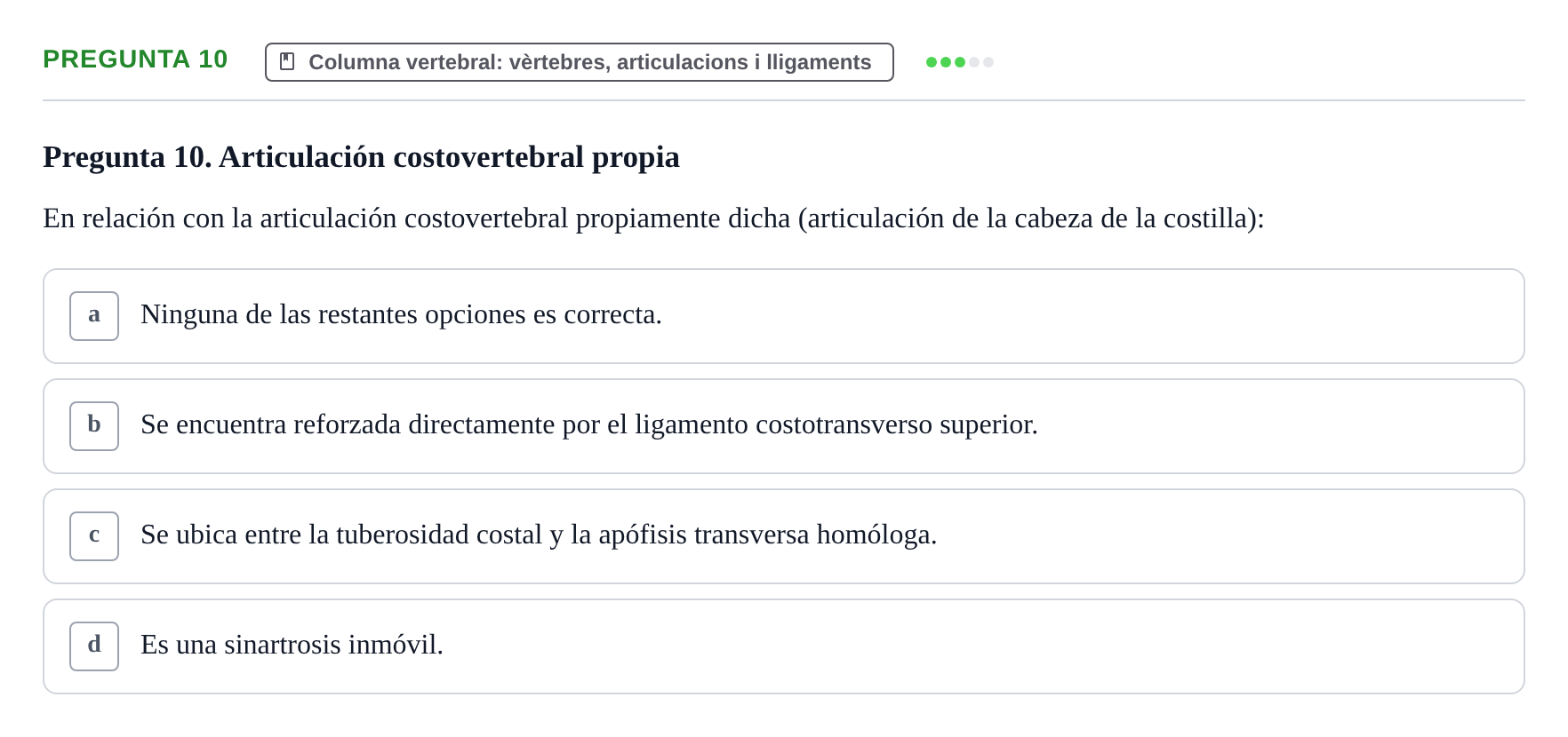 Enunciado: Pregunta 10 · Anatomía I UAB Examen de Anatomía I