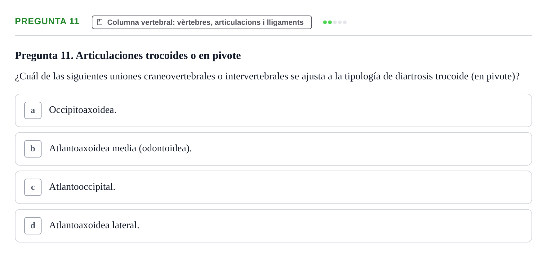 Enunciado: Pregunta 11 · Anatomía I UAB Examen de Anatomía I