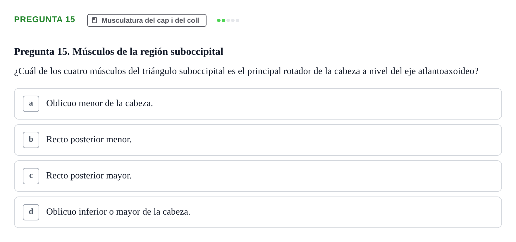 Enunciado: Pregunta 15 · Anatomía I UAB Examen de Anatomía I