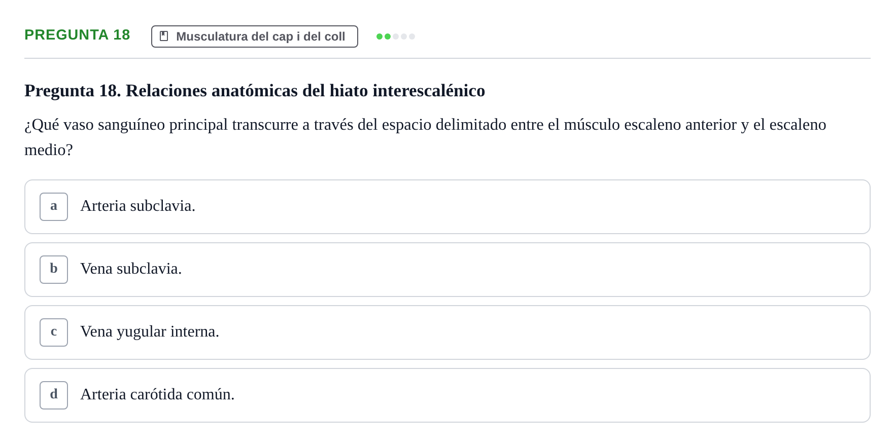 Enunciado: Pregunta 18 · Anatomía I UAB Examen de Anatomía I