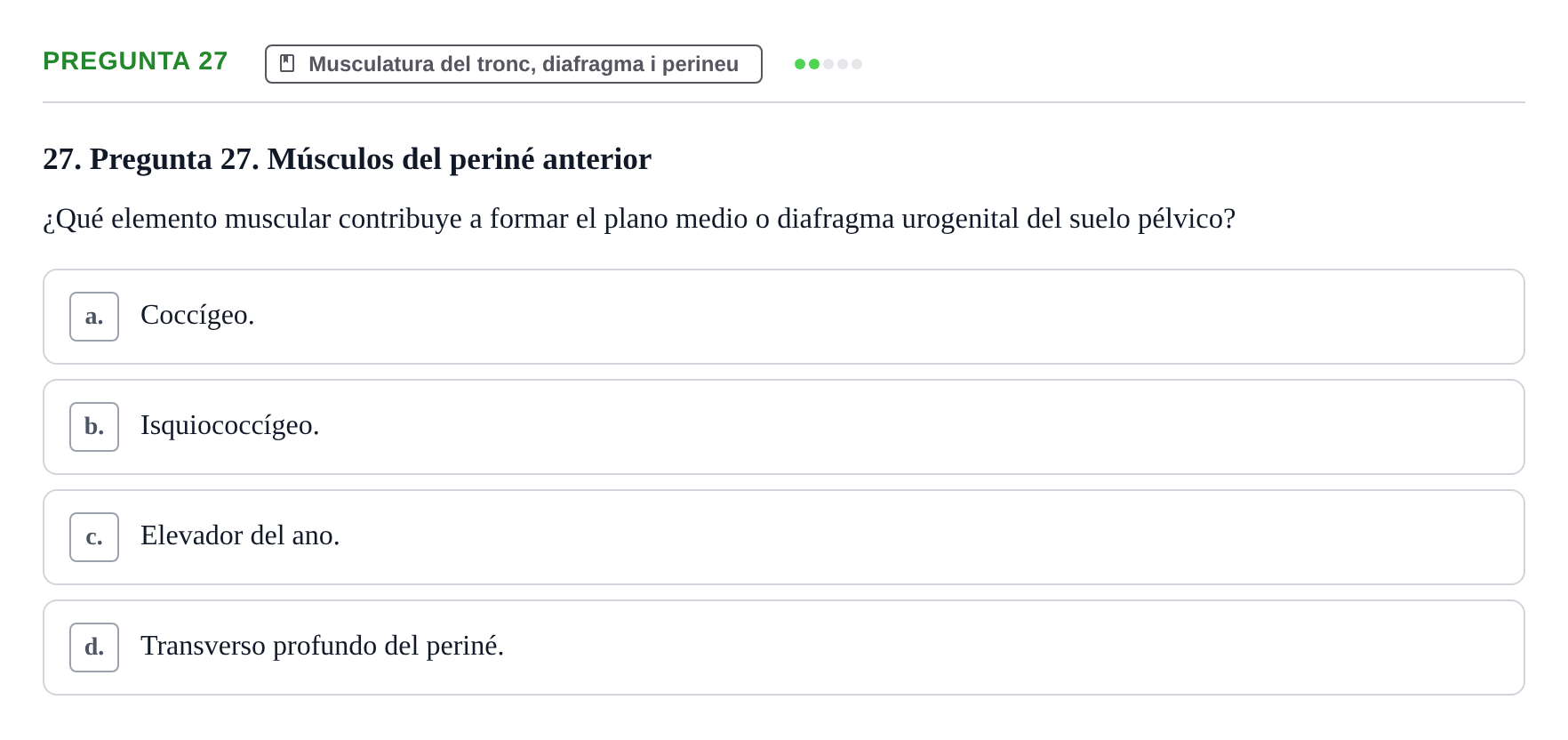 Enunciado: Pregunta 27 · Anatomía I UAB Examen de Anatomía I