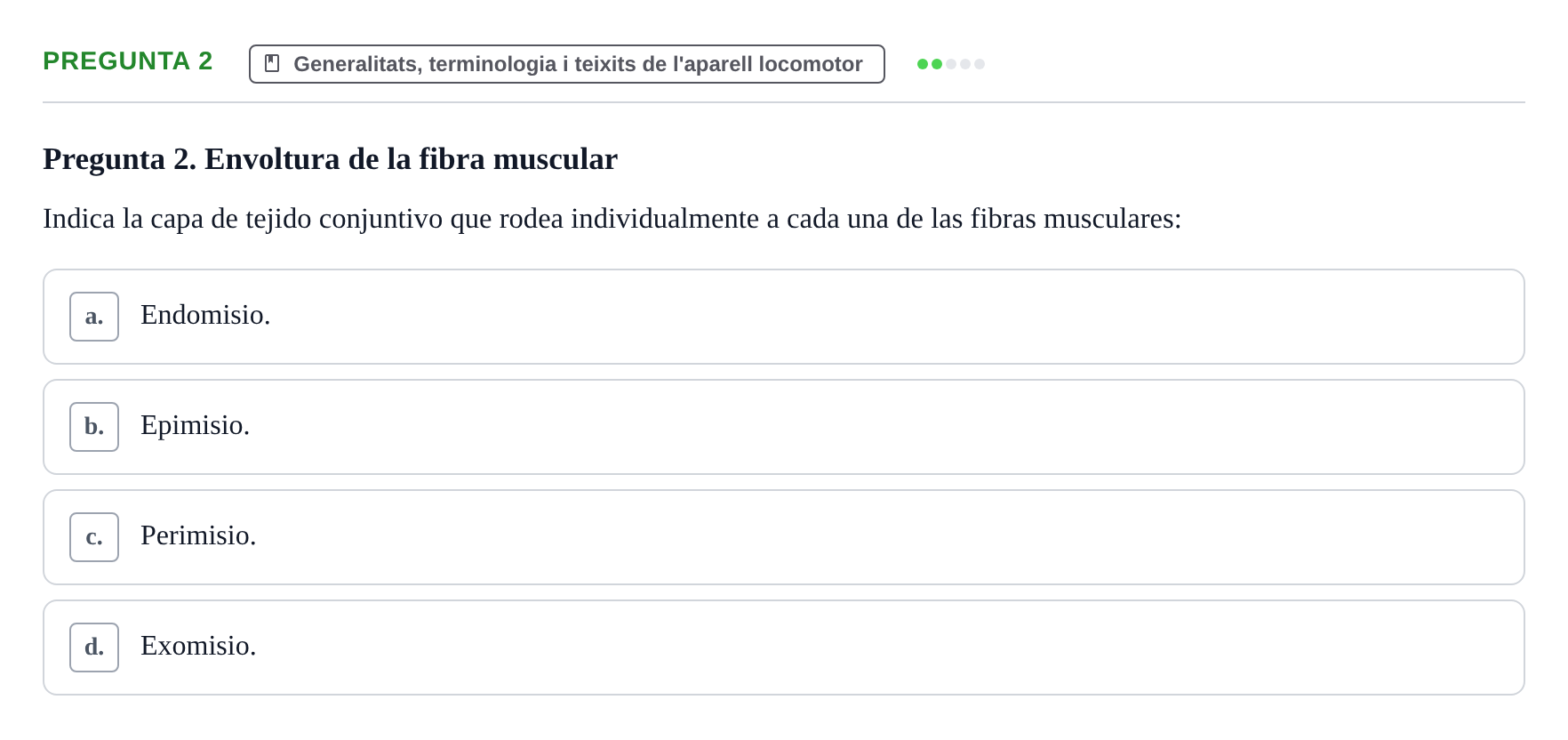 Enunciado: Pregunta 2 · Anatomía I UAB Examen de Anatomía I