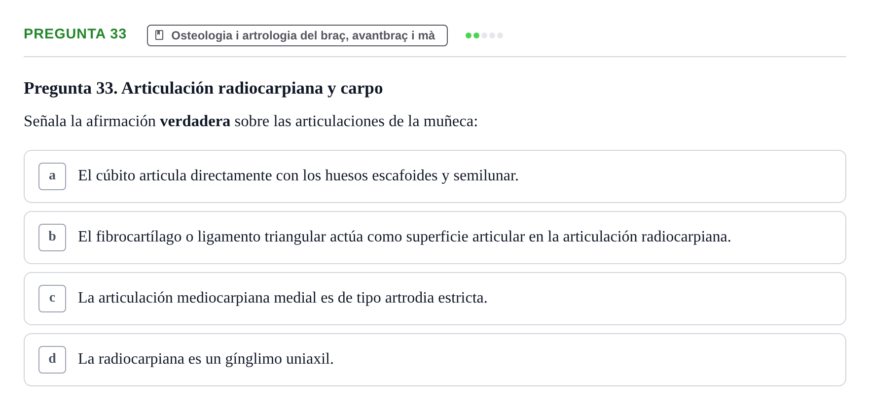 Enunciado: Pregunta 33 · Anatomía I UAB Examen de Anatomía I