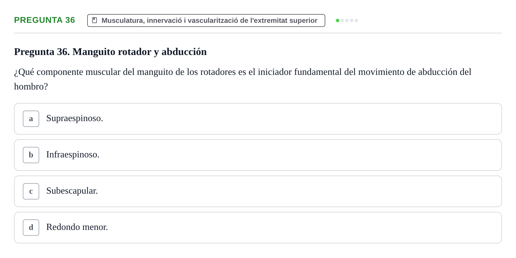 Enunciado: Pregunta 36 · Anatomía I UAB Examen de Anatomía I