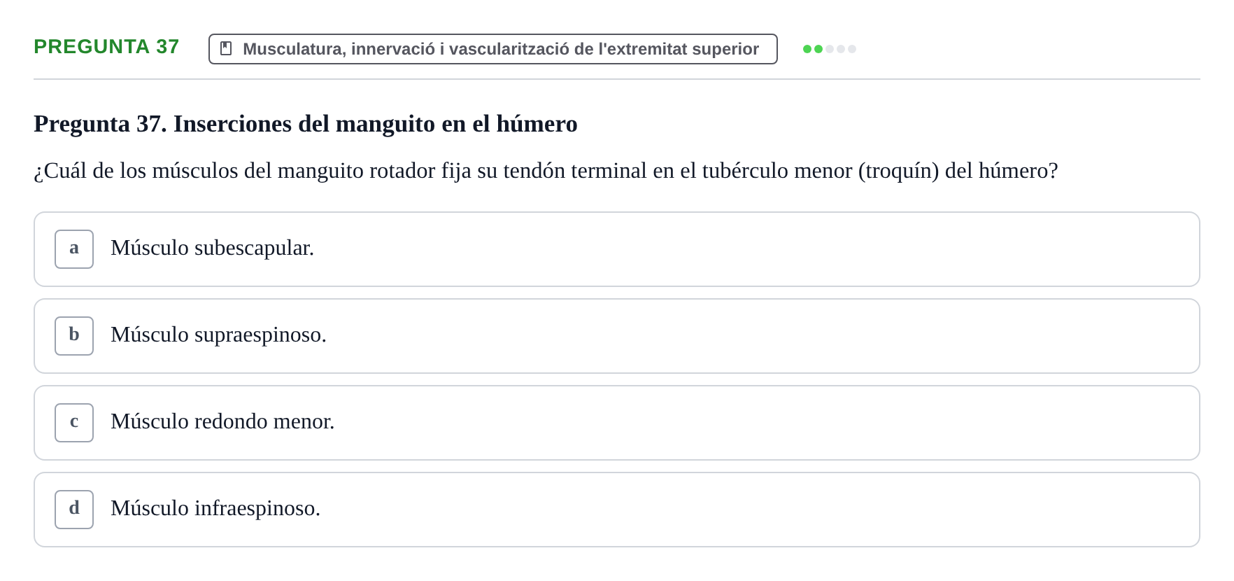 Enunciado: Pregunta 37 · Anatomía I UAB Examen de Anatomía I