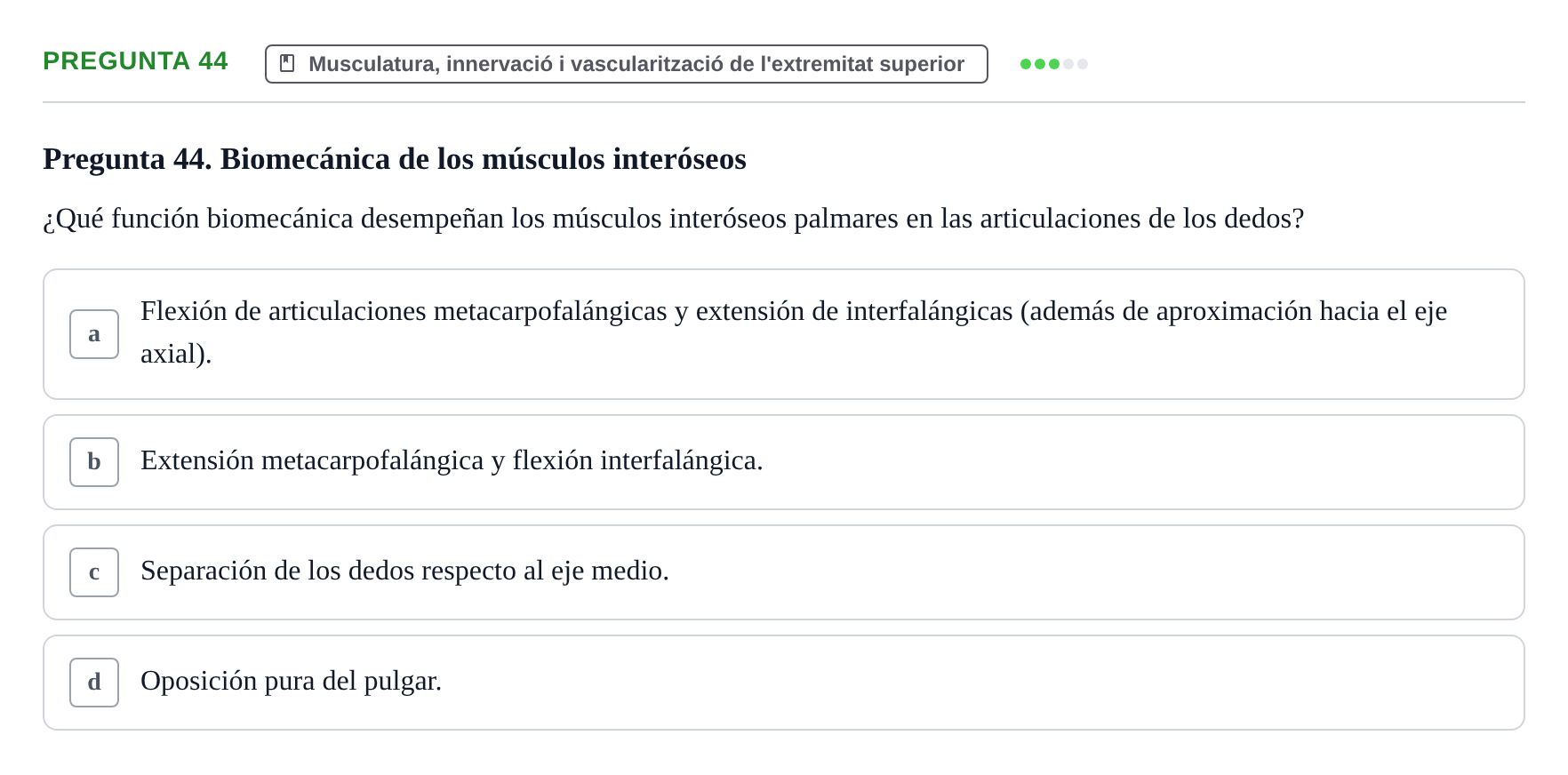 Enunciado: Pregunta 44 · Anatomía I UAB Examen de Anatomía I
