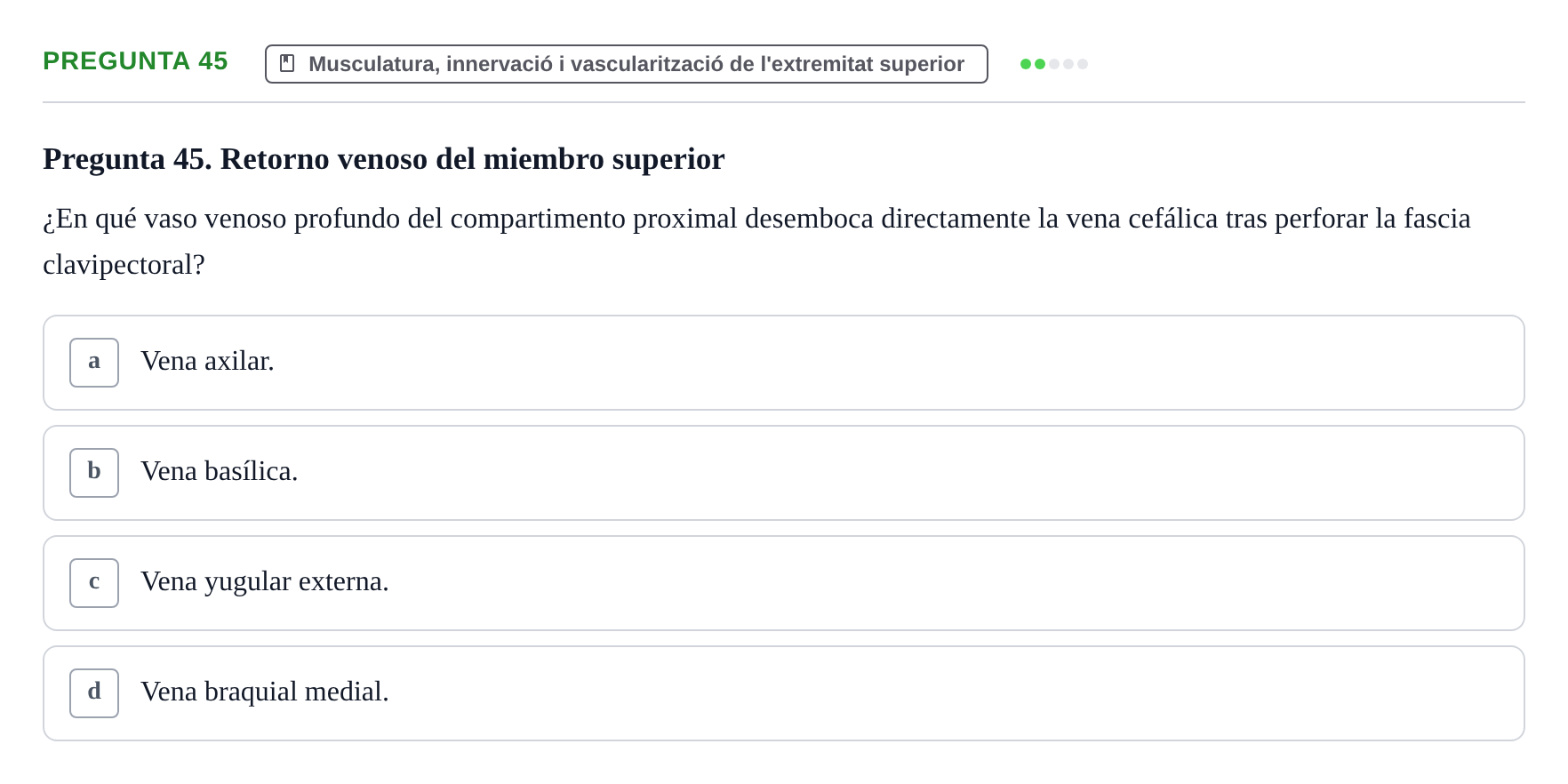 Enunciado: Pregunta 45 · Anatomía I UAB Examen de Anatomía I