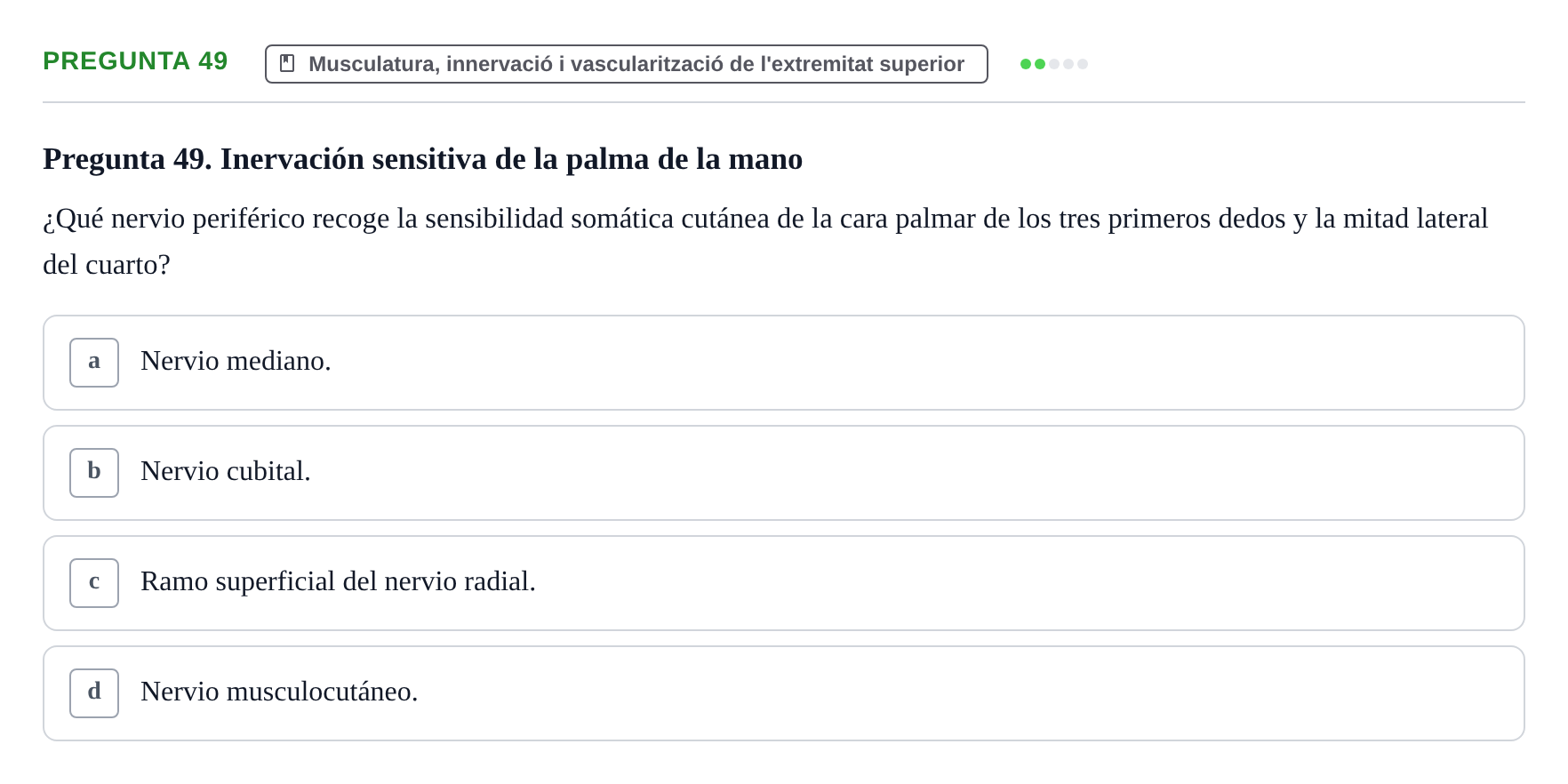 Enunciado: Pregunta 49 · Anatomía I UAB Examen de Anatomía I
