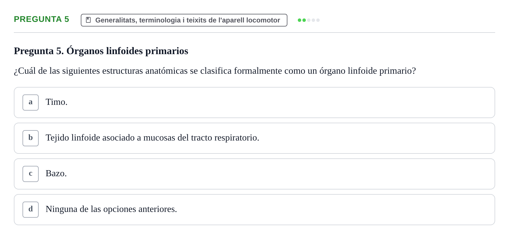 Enunciado: Pregunta 5 · Anatomía I UAB Examen de Anatomía I