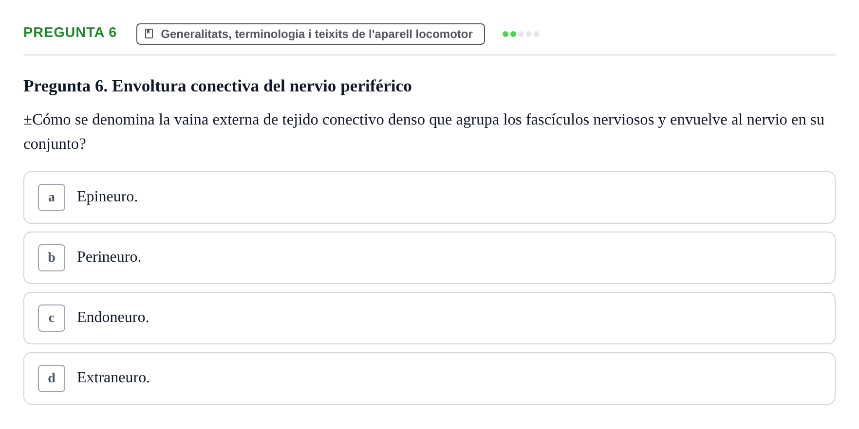 Enunciado: Pregunta 6 · Anatomía I UAB Examen de Anatomía I