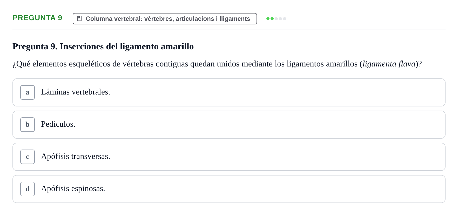Enunciado: Pregunta 9 · Anatomía I UAB Examen de Anatomía I