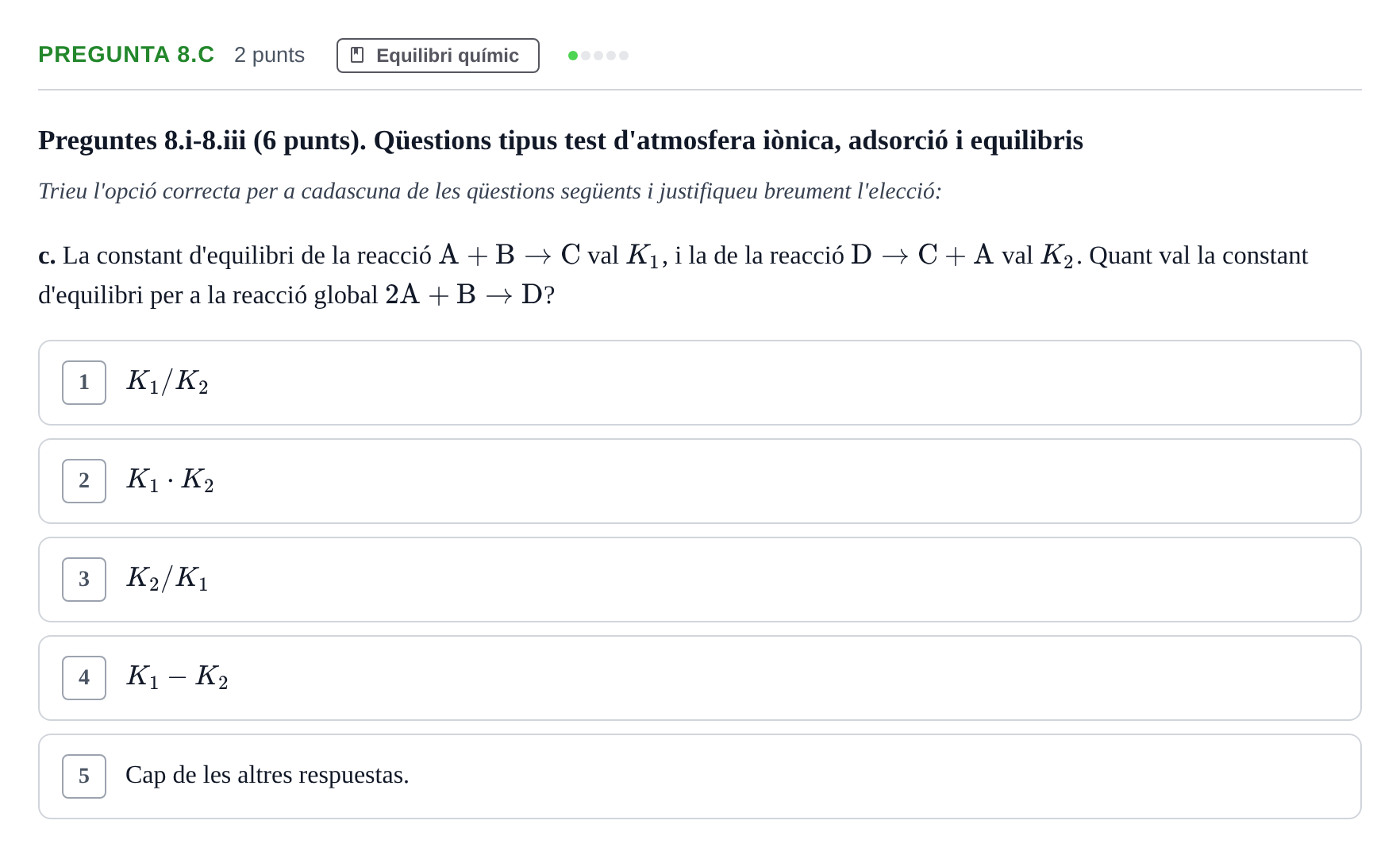 Enunciado: Pregunta 8.c - Equilibri químic · Química Física I UB Juny 2024