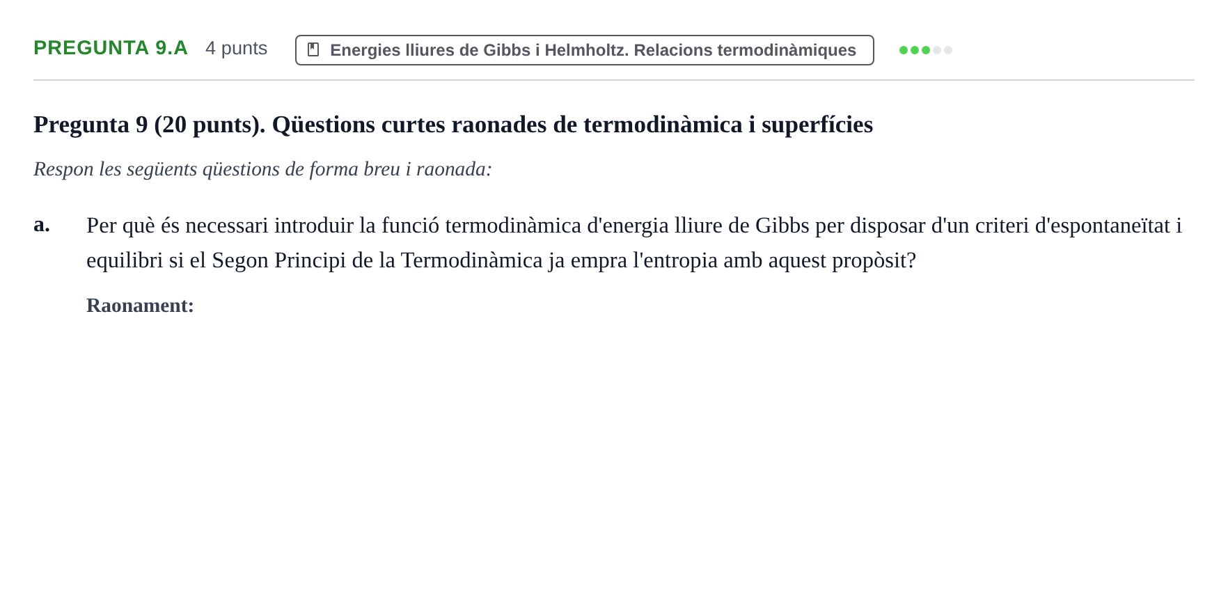 Enunciado: Pregunta 9.a - Energies lliures de Gibbs · Química Física I UB Juny 2024