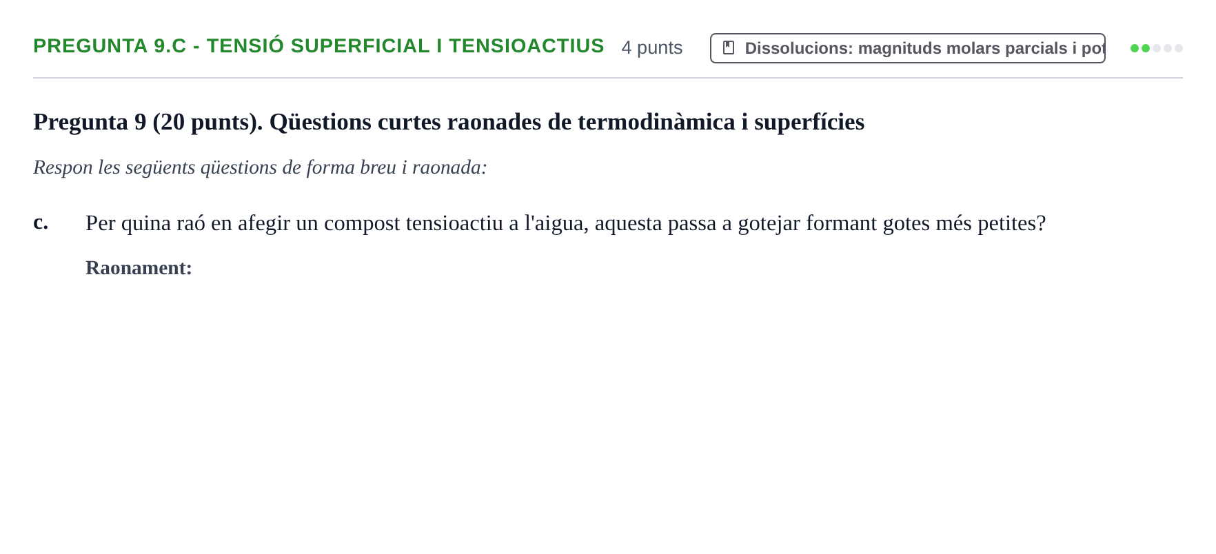 Enunciado: Pregunta 9.c - Tensió superficial i tensioactius · Química Física I UB Juny 2024