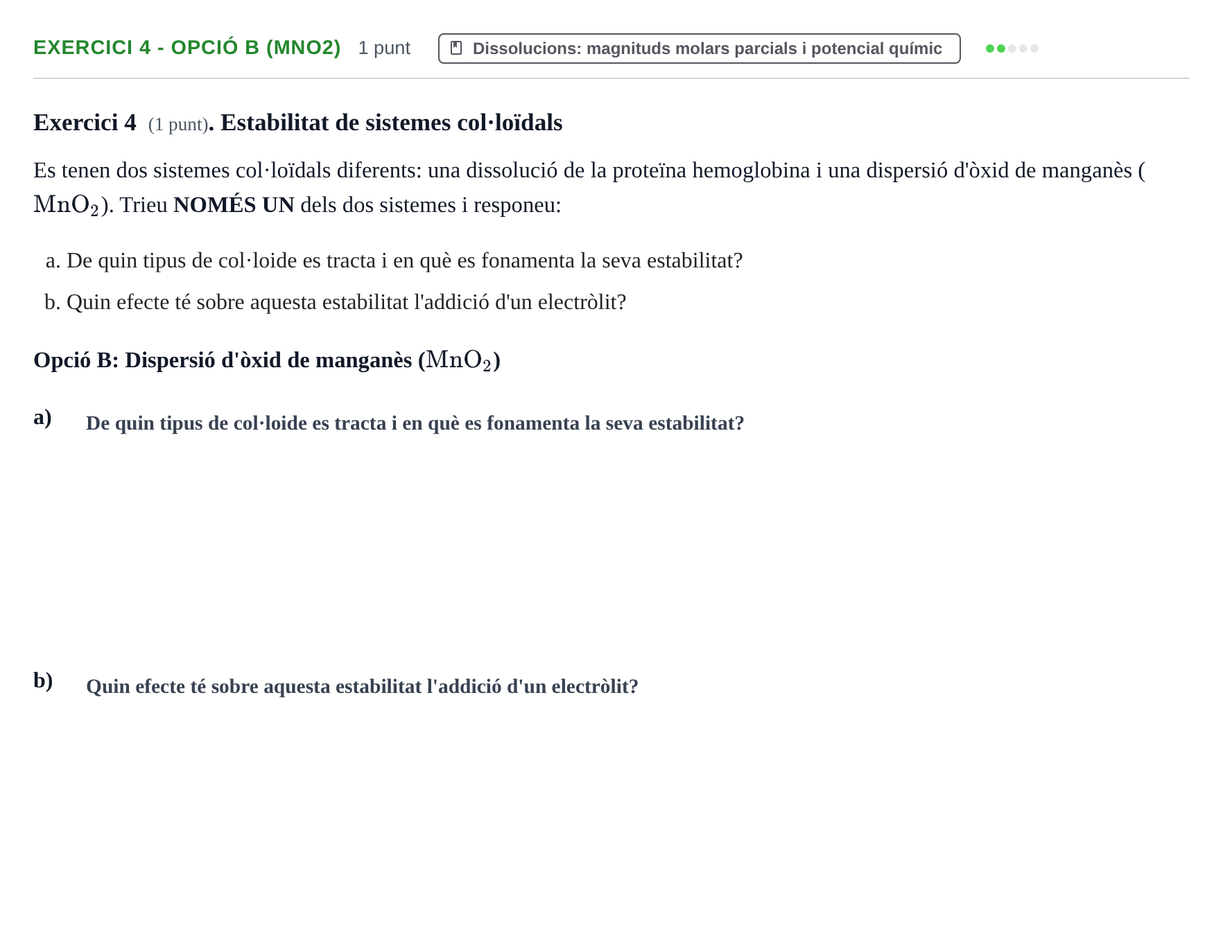 Enunciado: Exercici 4 - Opció B (MnO2) · Química Física I UB 2025