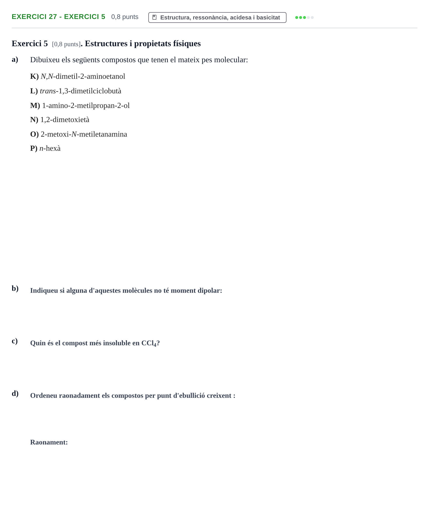 Enunciado: Ejercicio 27 - Exercici 5 · Química Orgánica II UB 2019