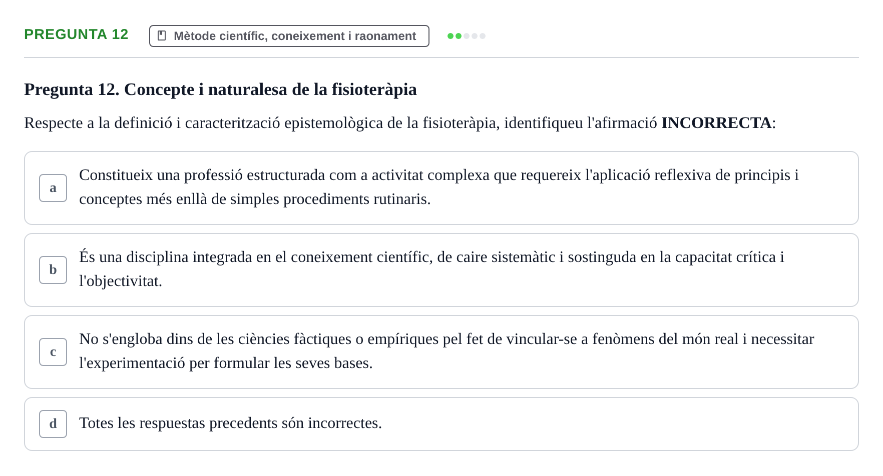 Enunciado: Pregunta 12 · Bioestadística i Metodologia UAB 2021