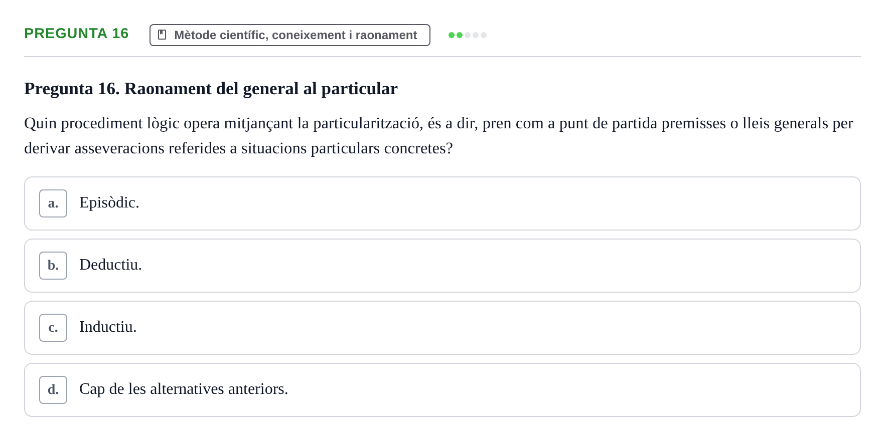 Enunciado: Pregunta 16 · Bioestadística i Metodologia UAB 2021