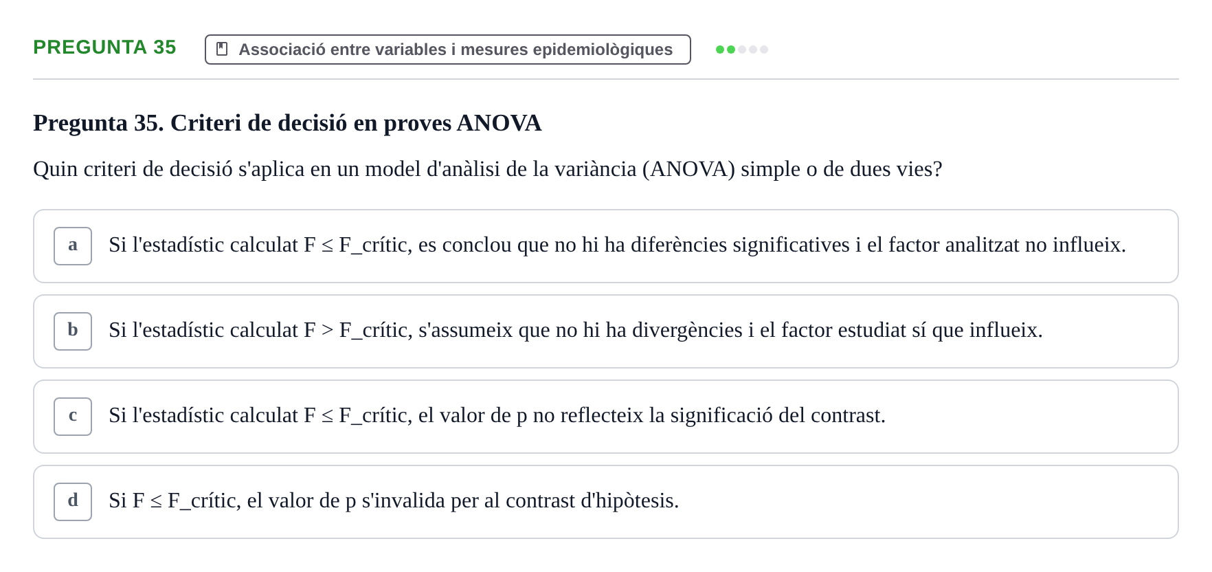 Enunciado: Pregunta 35 · Bioestadística i Metodologia UAB 2021