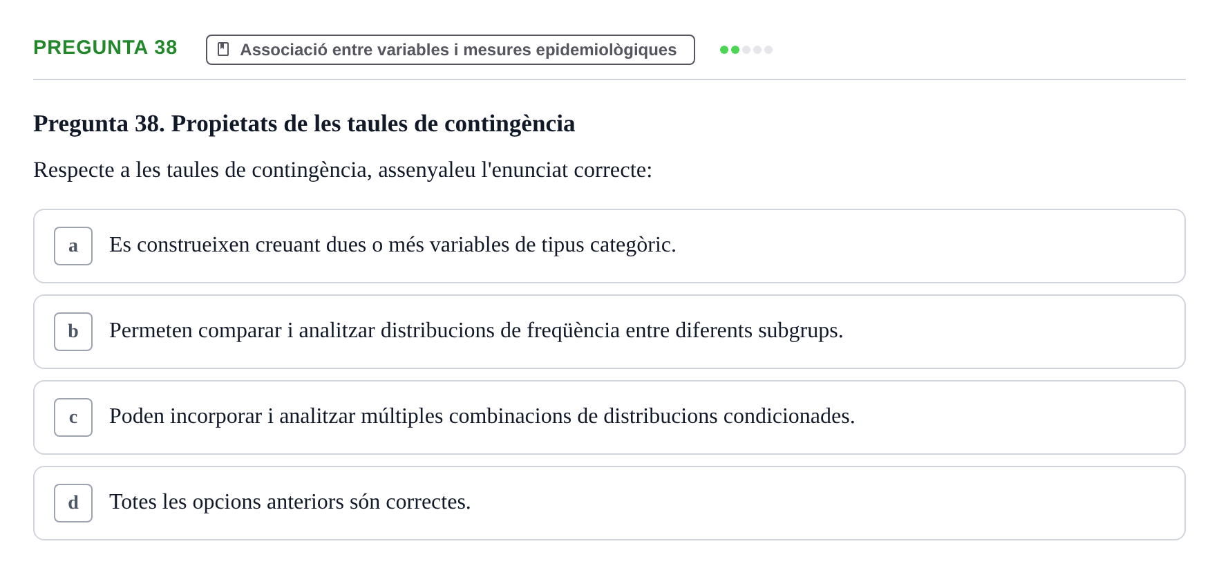 Enunciado: Pregunta 38 · Bioestadística i Metodologia UAB 2021