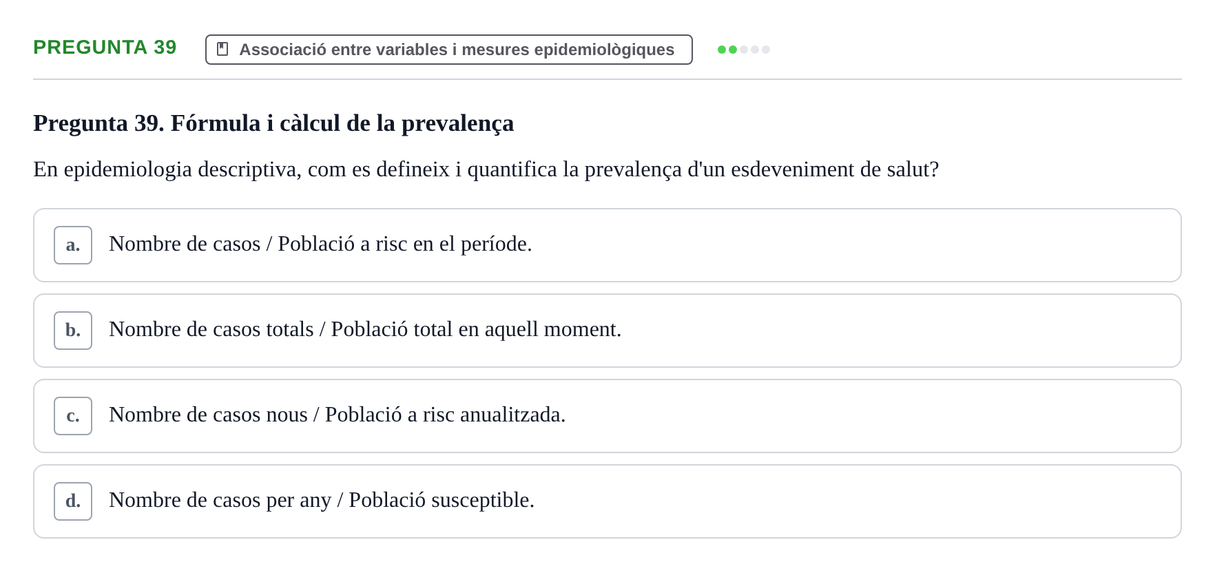 Enunciado: Pregunta 39 · Bioestadística i Metodologia UAB 2021