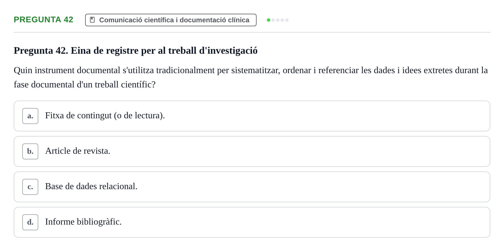 Enunciado: Pregunta 42 · Bioestadística i Metodologia UAB 2021
