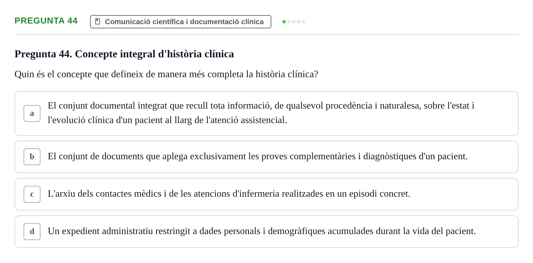 Enunciado: Pregunta 44 · Bioestadística i Metodologia UAB 2021