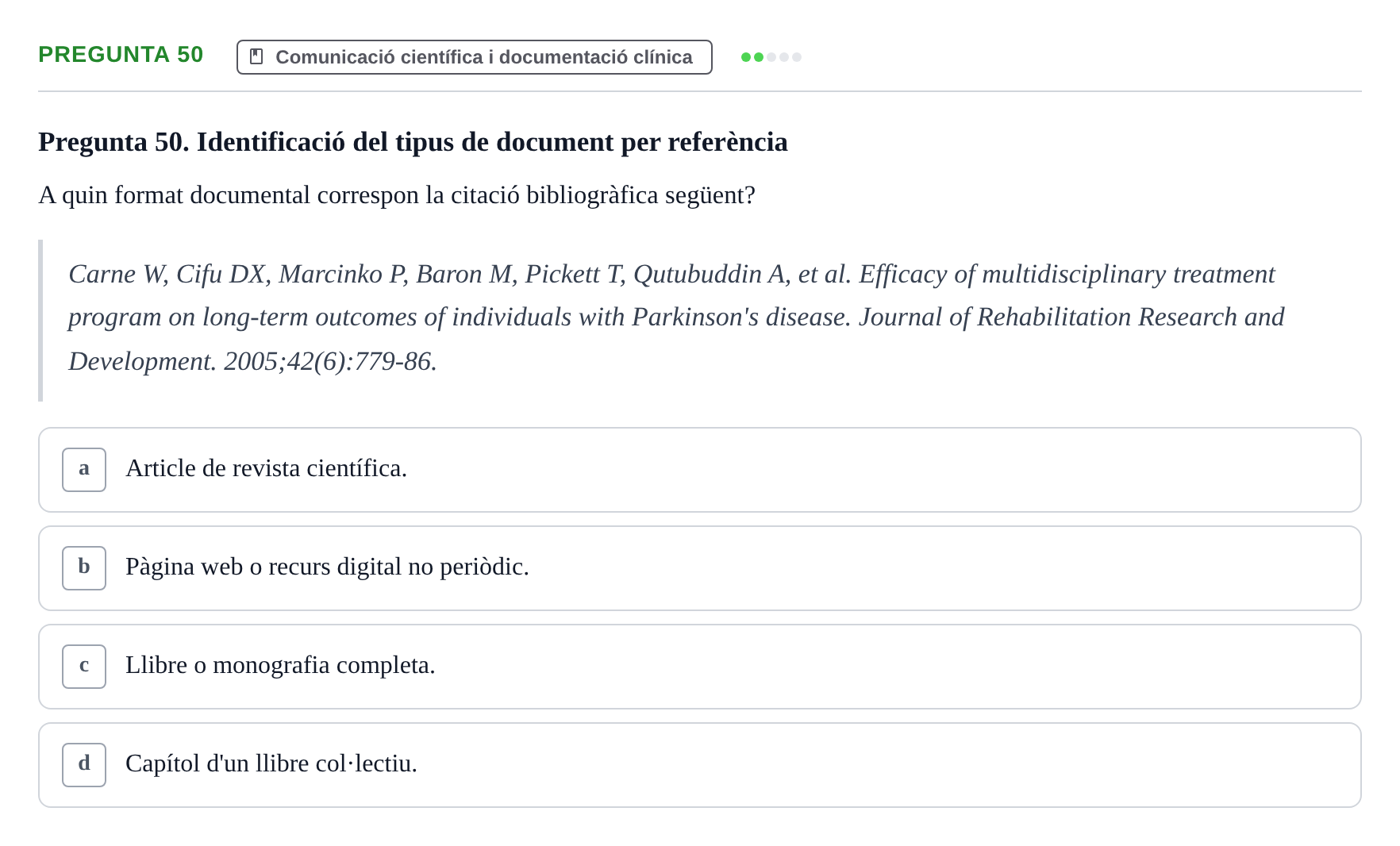 Enunciado: Pregunta 50 · Bioestadística i Metodologia UAB 2021