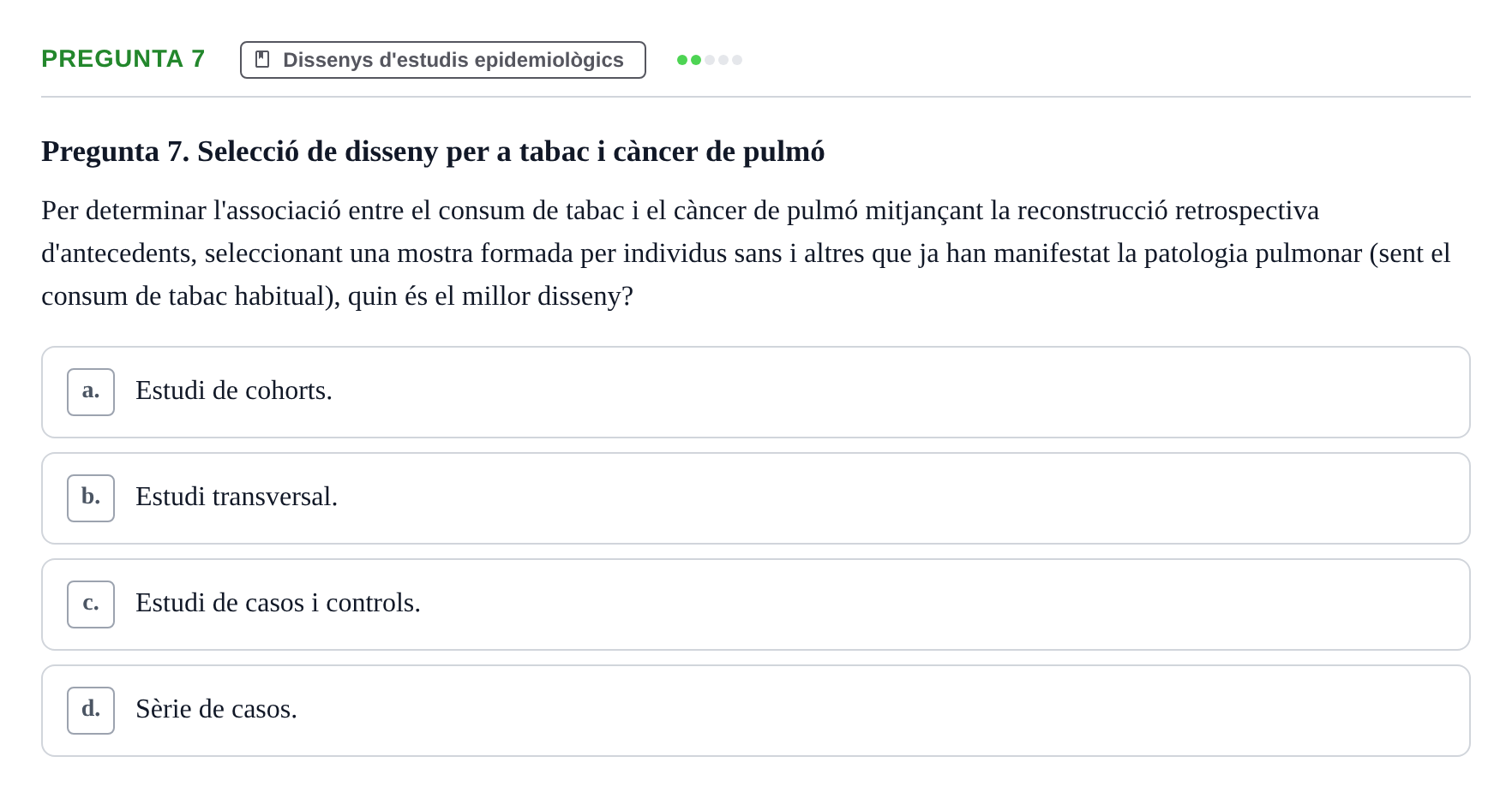 Enunciado: Pregunta 7 · Bioestadística i Metodologia UAB 2021