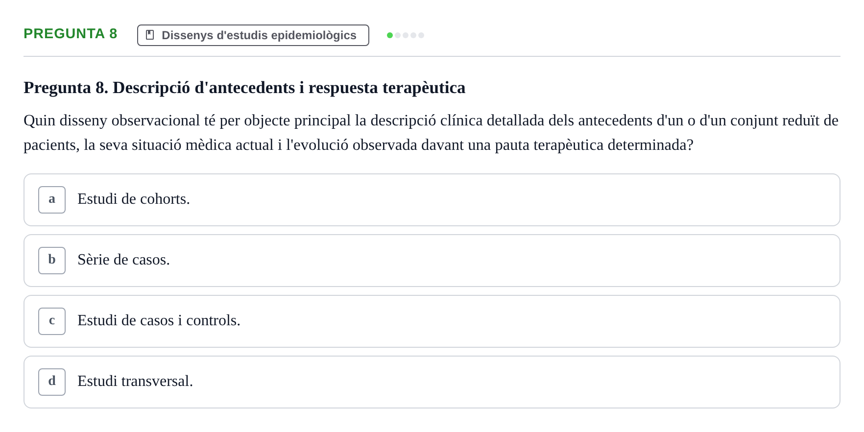 Enunciado: Pregunta 8 · Bioestadística i Metodologia UAB 2021